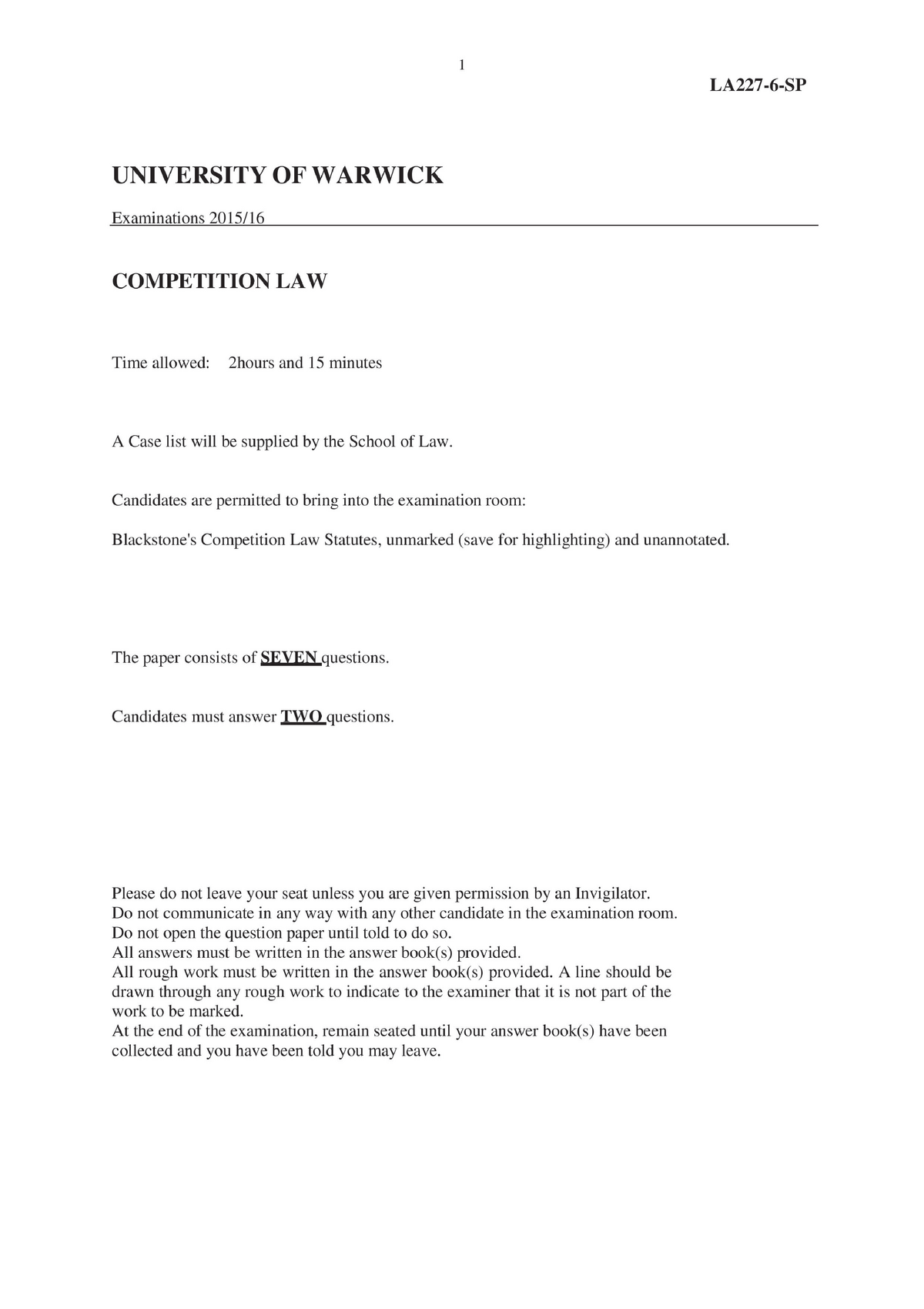 Exam 2016, questions UNIVERSITY OF WARWICK Examinations 16