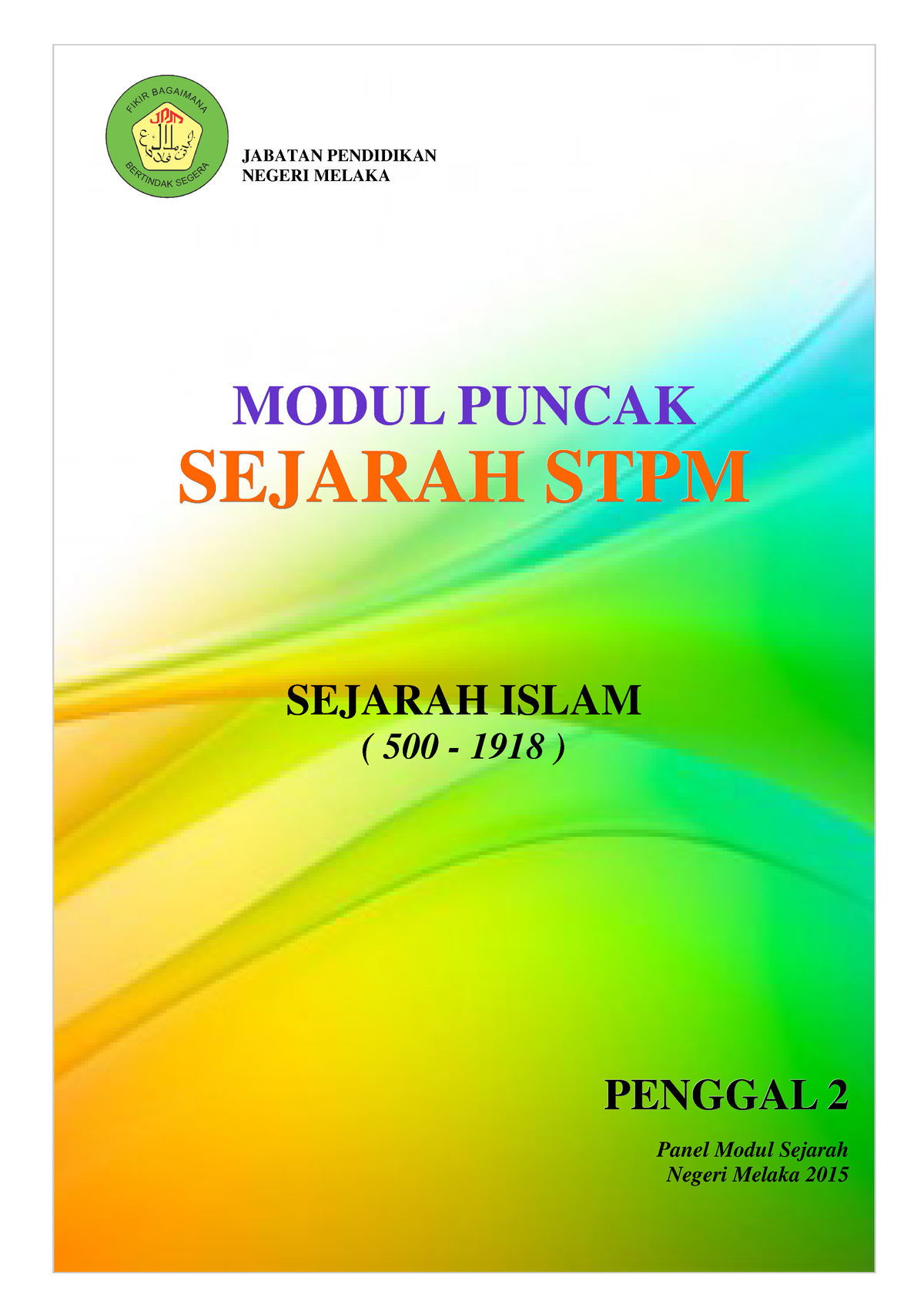 Modul Puncak Sejarah STPM Penggal 2 - MODUL PUNCAKMODUL PUNCAKMODUL ...