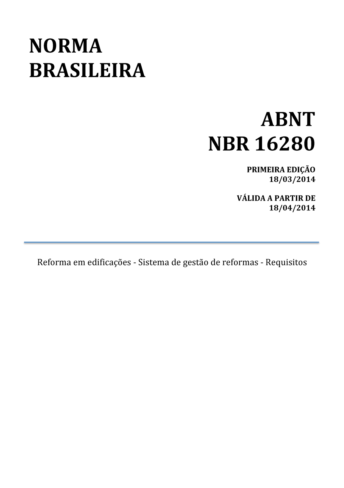 Norma Abnt Nbr 16280 Norma Brasileira Abnt Nbr 16280 Primeira EdiÇÃo 1803 VÁlida A Partir De 7212