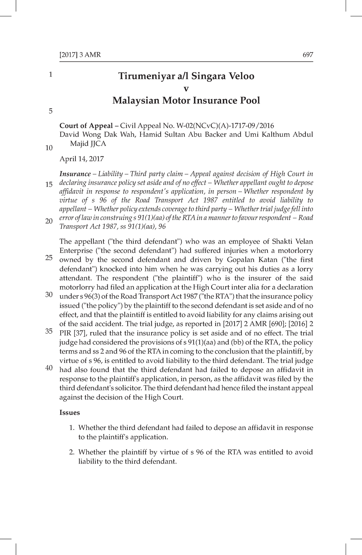 Tirumenyar Coa - Tirumeniyar A/L Singara Veloo V Malaysian Motor Insurance Pool Court Of Appeal – - Studocu