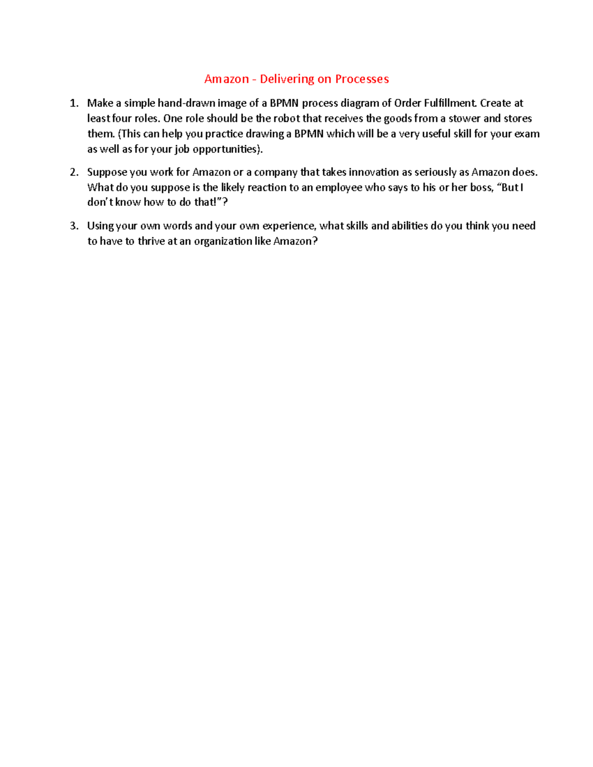Amazon Discussion questions - Amazon - Delivering on Processes Make a ...