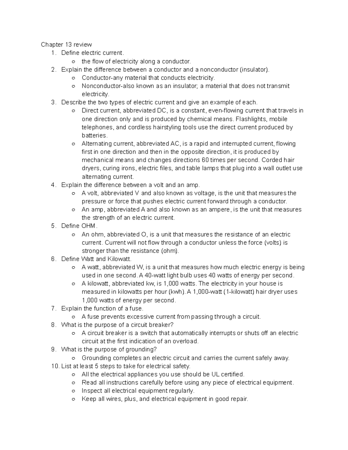 Ch.13 review Chapter 13 review 1. Define electric current. the flow of electricity along a
