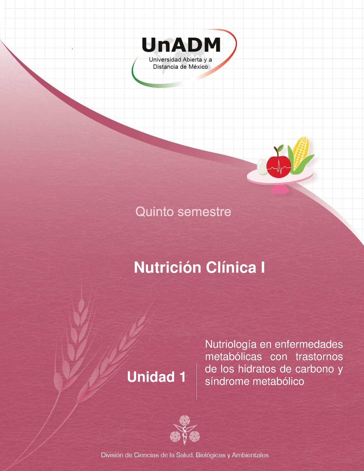 Nutricion Clinica I Unidad 1 - ‘ Nutrición Clínica I Unidad 1 ...