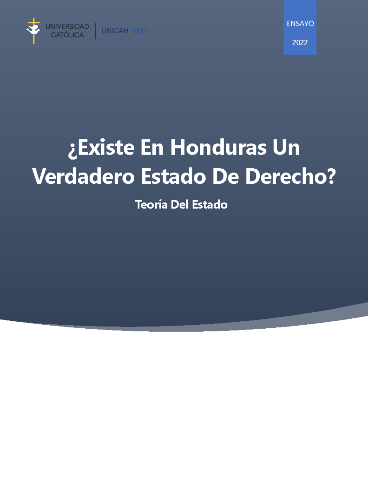 Estado De Derecho - ENSAYO 2022 ¿Existe En Honduras Un Verdadero Estado ...