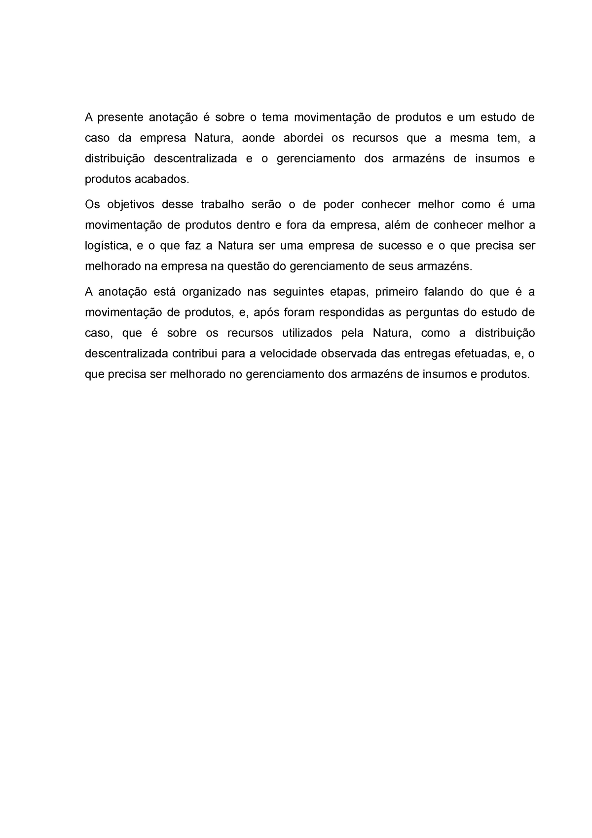 Anotaçao - Apontamentos 4 - A presente anotação é sobre o tema movimentação  de produtos e um estudo - Studocu