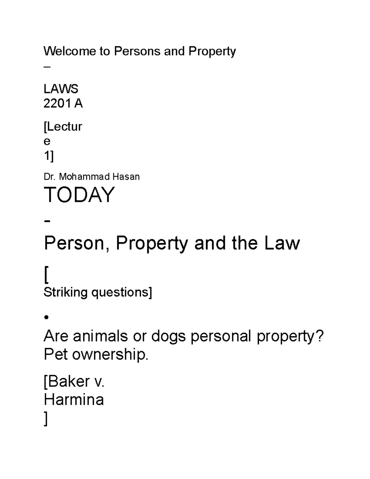 All notes together persons and property to Persons and