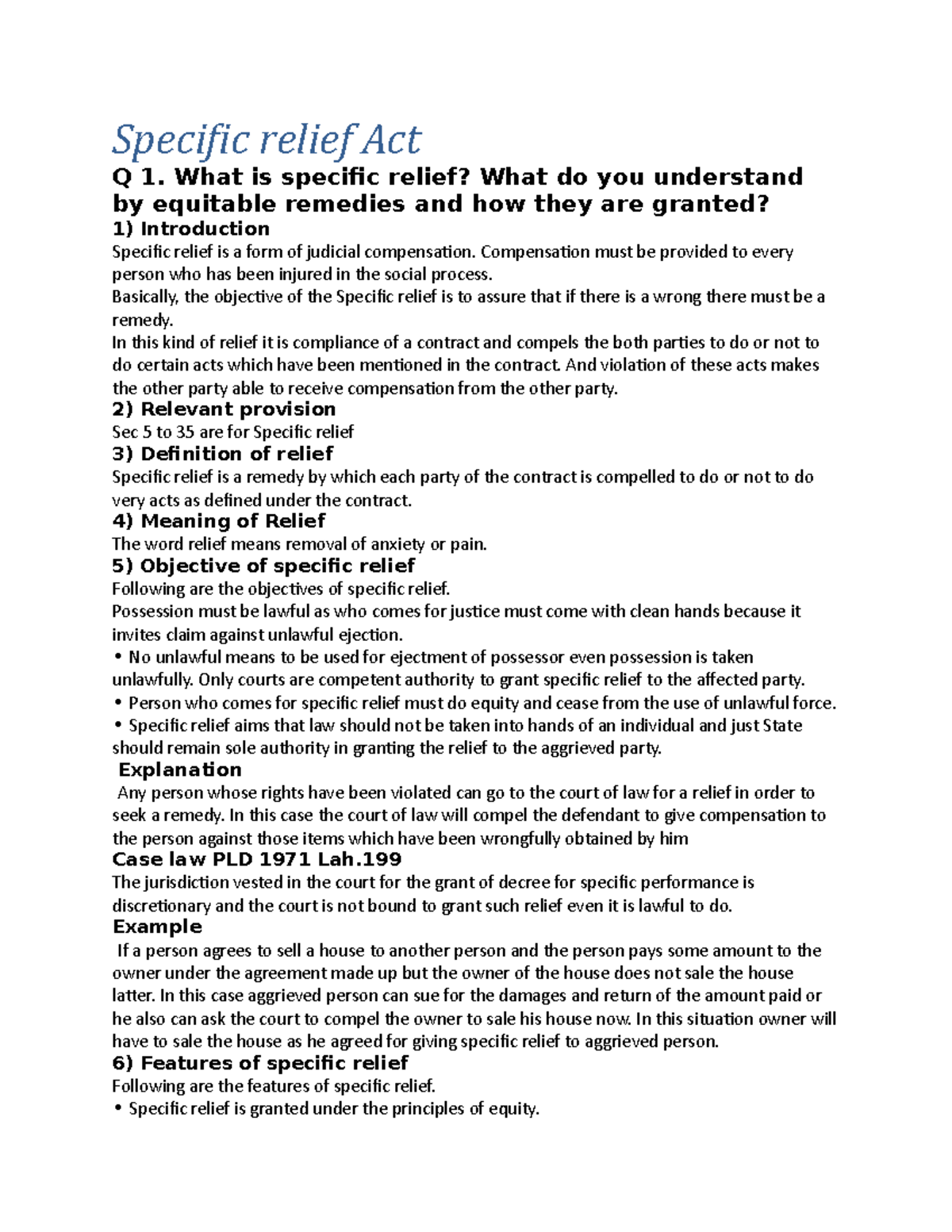 Specific Relief act Specific relief Act Q 1. What is specific relief