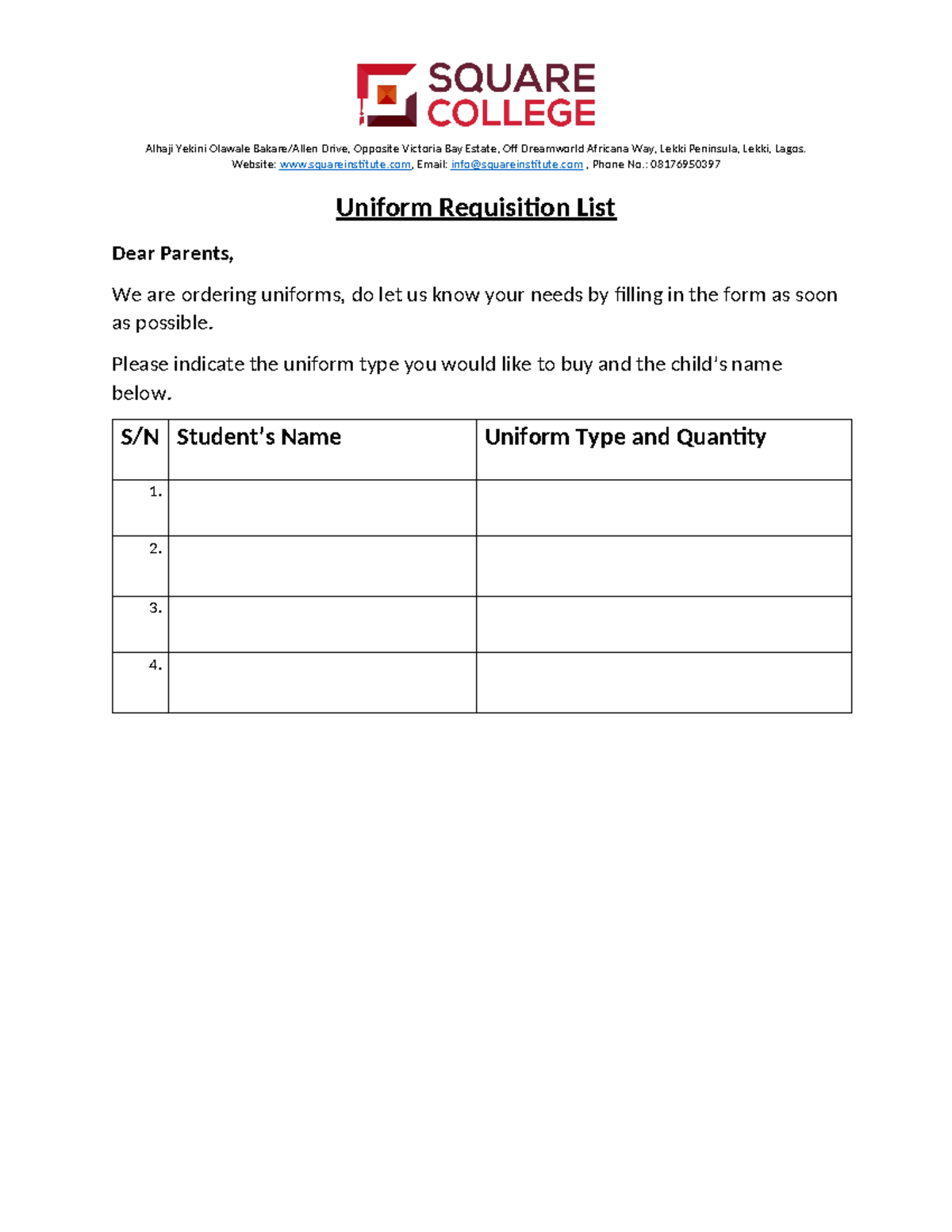Uniform Form for Parent Alhaji Yekini Olawale Bakare/Allen Drive
