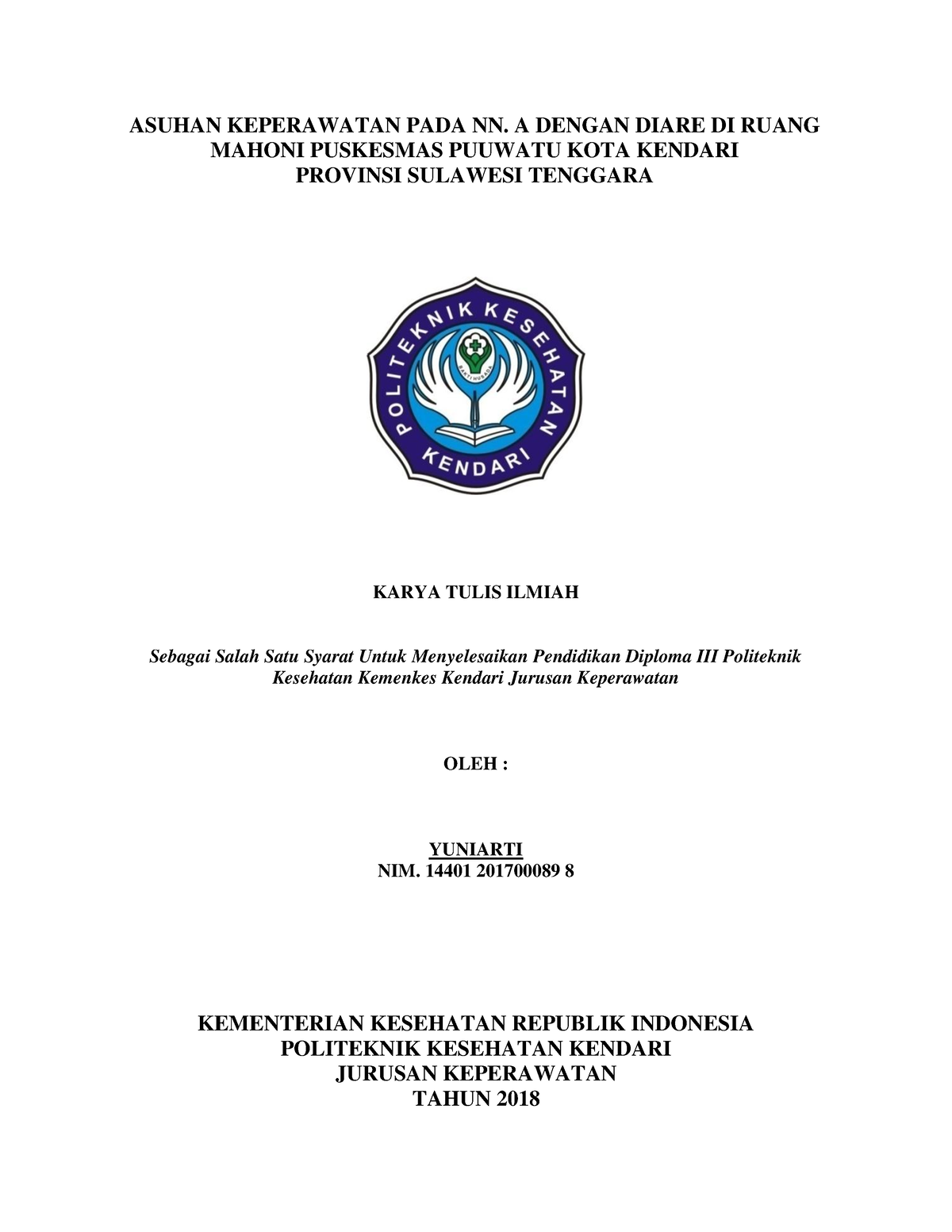 KTI Yuniarti - Laporan Kasus - ASUHAN KEPERAWATAN PADA NN. A DENGAN ...