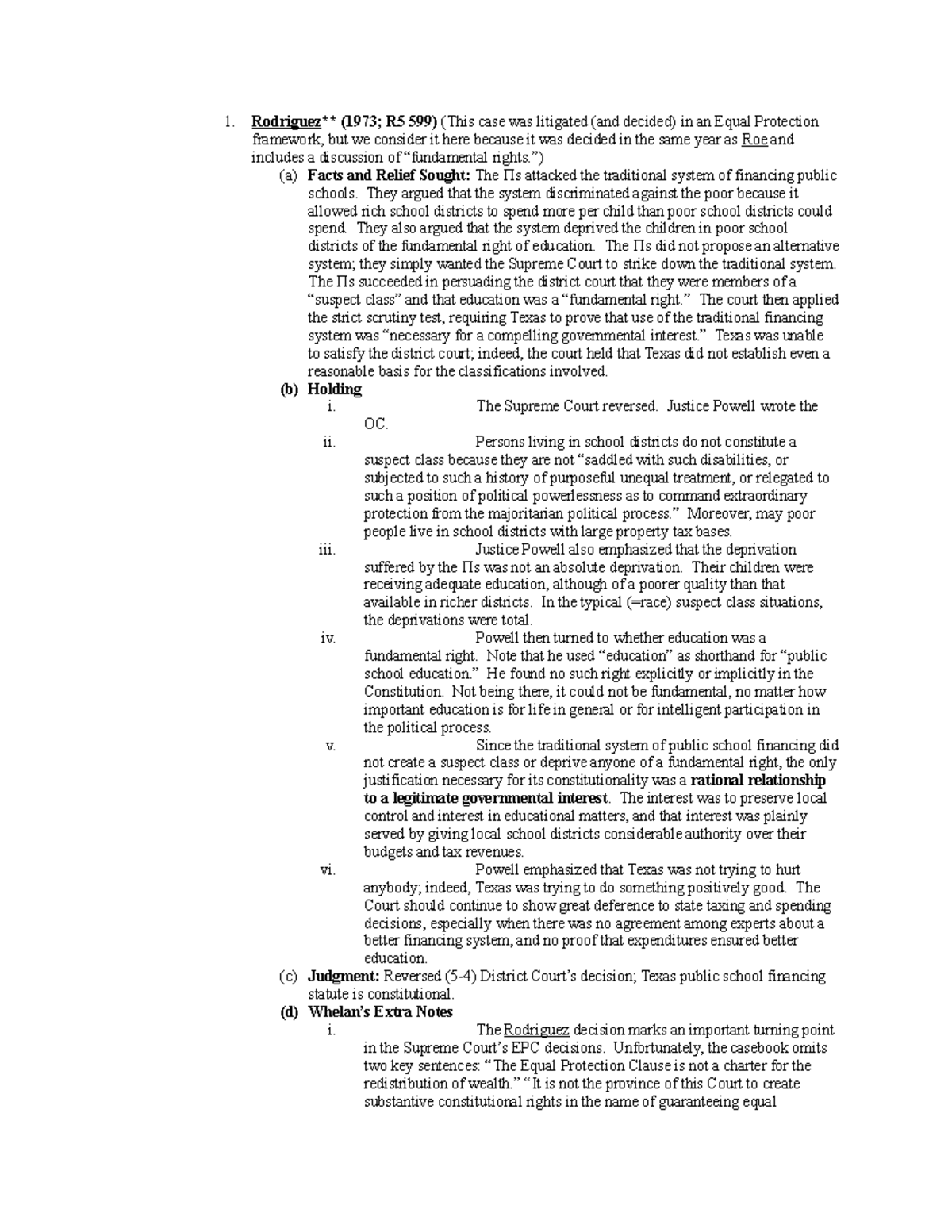 Constitutional Law Outline - 3 - Rodriguez** (1973; R5 599) (This case ...