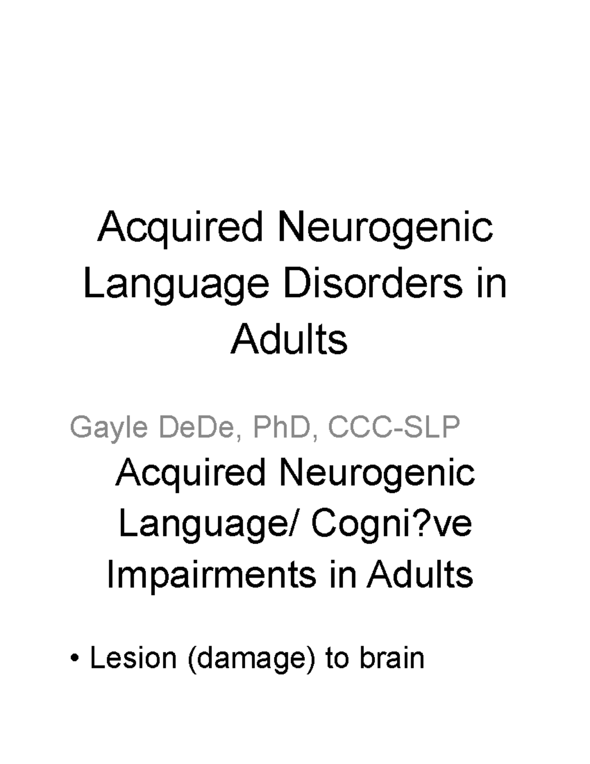 acquired-language-disorders-spr2019-student-acquired-neurogenic