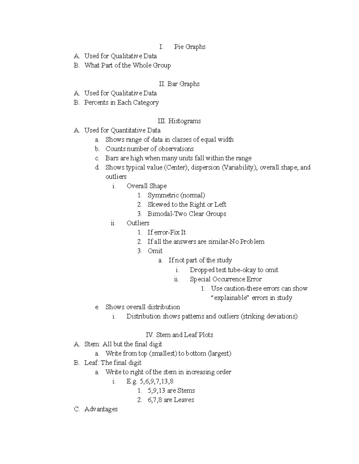 Types of Graphs - I. Pie Graphs A. Used for Qualitative Data B. What ...