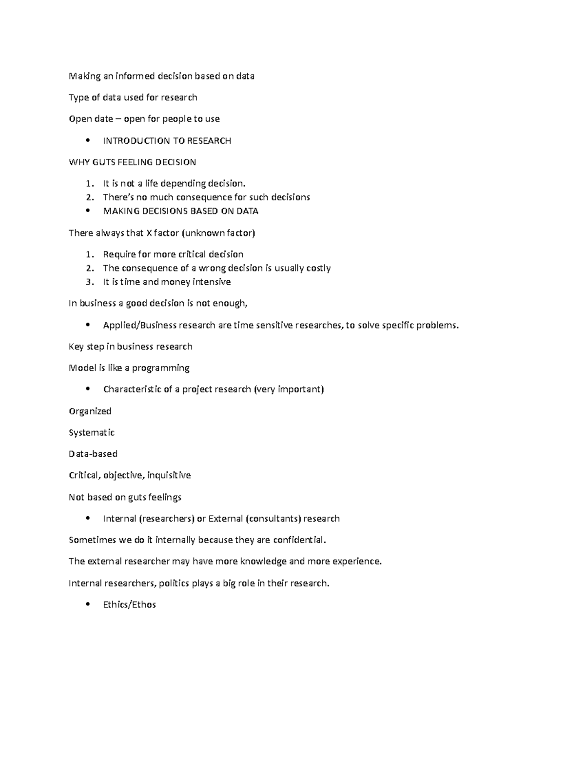 Business research 1st class - Making an informed decision based on data ...