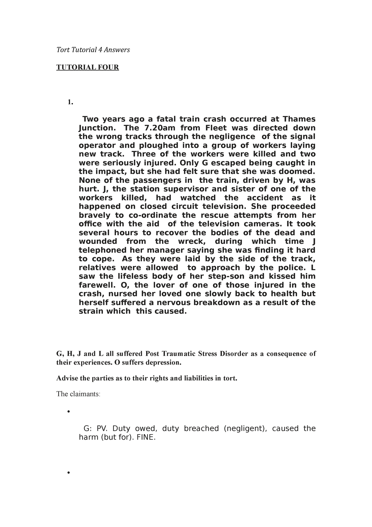 Tort Tutorial 4 Answers - Tort Tutorial 4 Answers TUTORIAL FOUR 1. Two ...