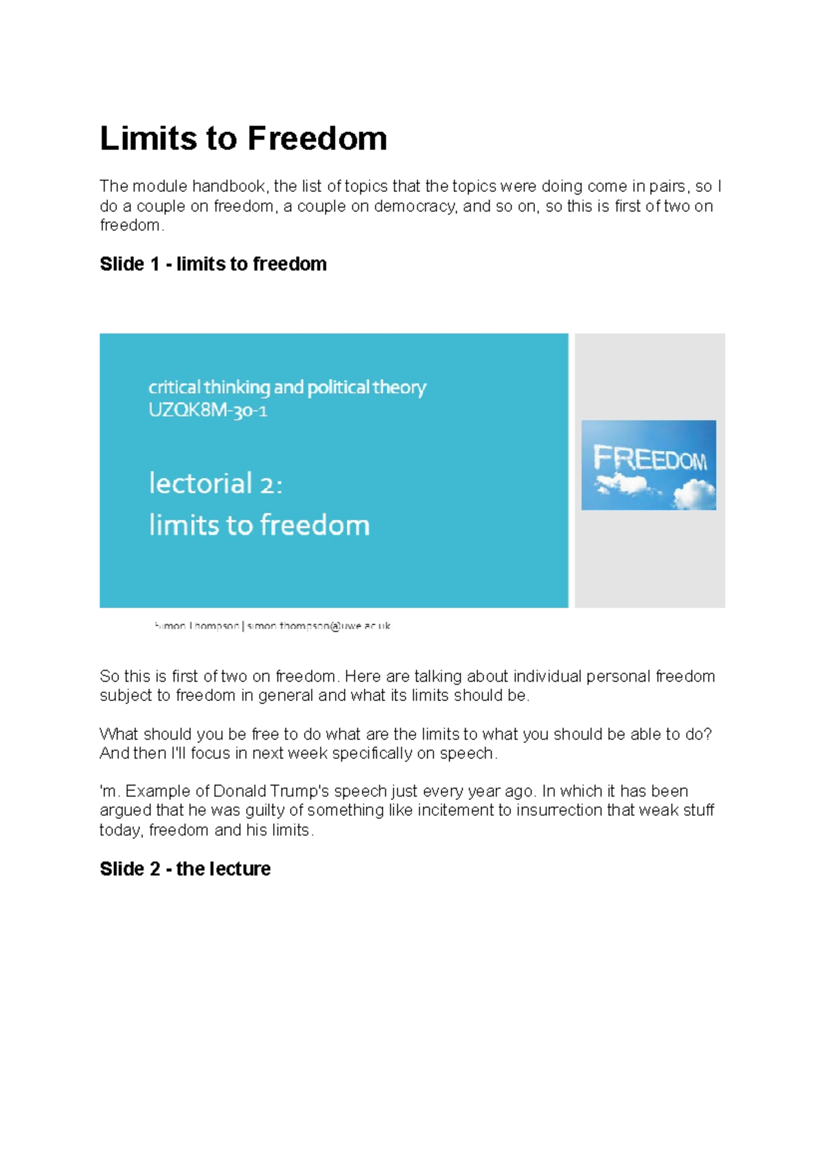 Limits to Freedom Limits to Freedom The module handbook, the list of topics that the topics