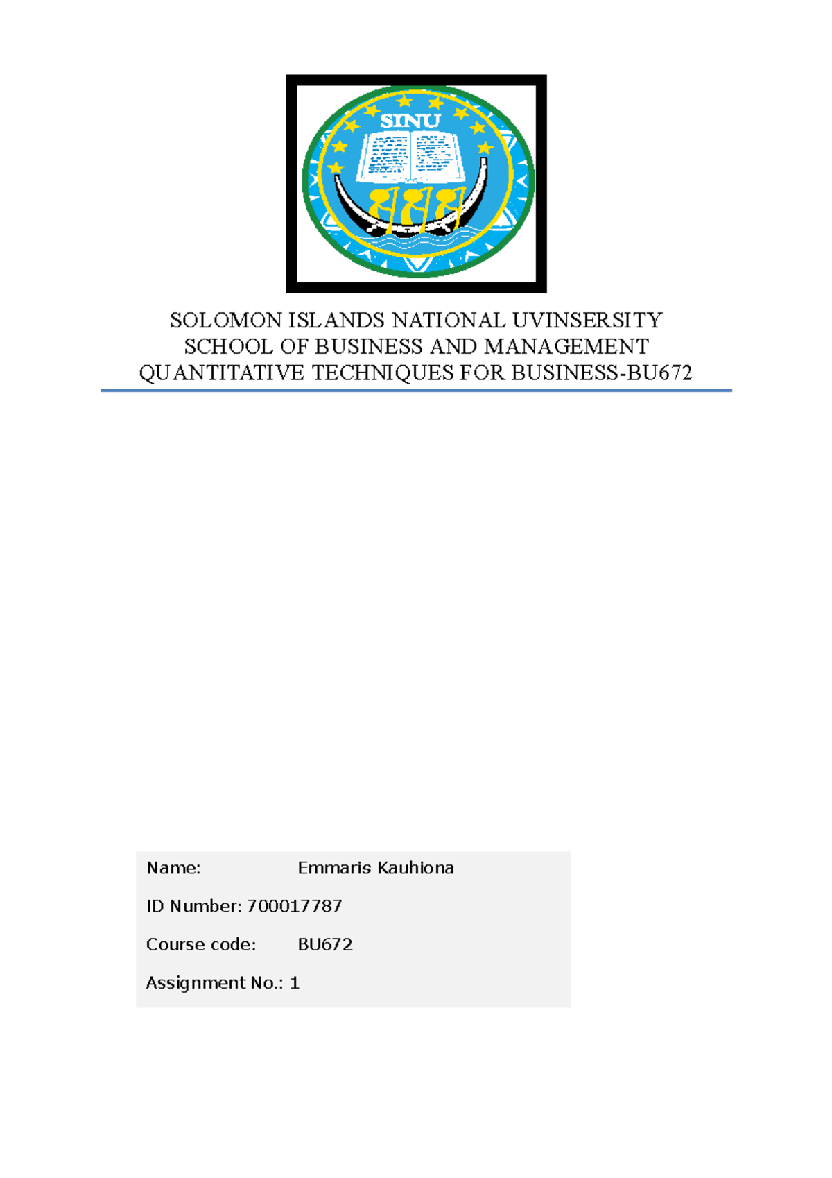 Quantitative Assignment - SOLOMON ISLANDS NATIONAL UVINSERSITY SCHOOL ...