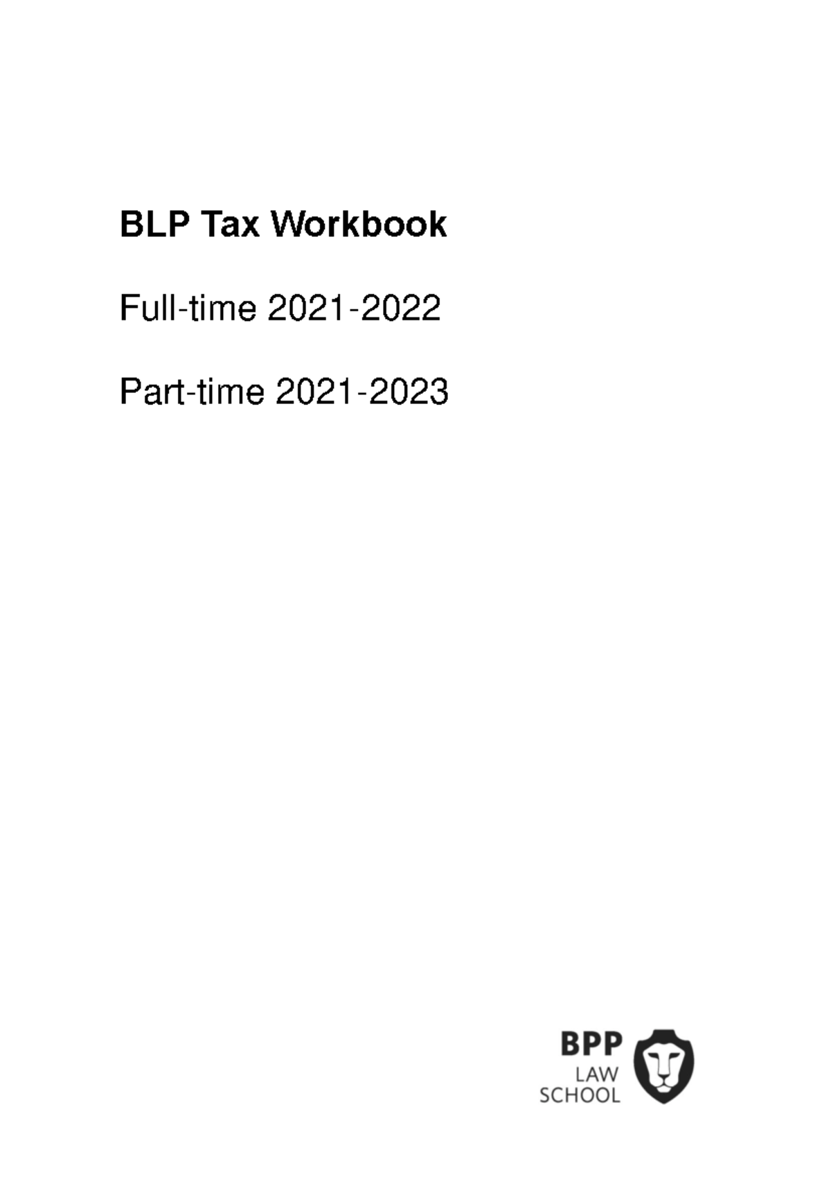 Tax Workbook 2122 BLP Tax Workbook Fulltime 2021 Parttime 2021