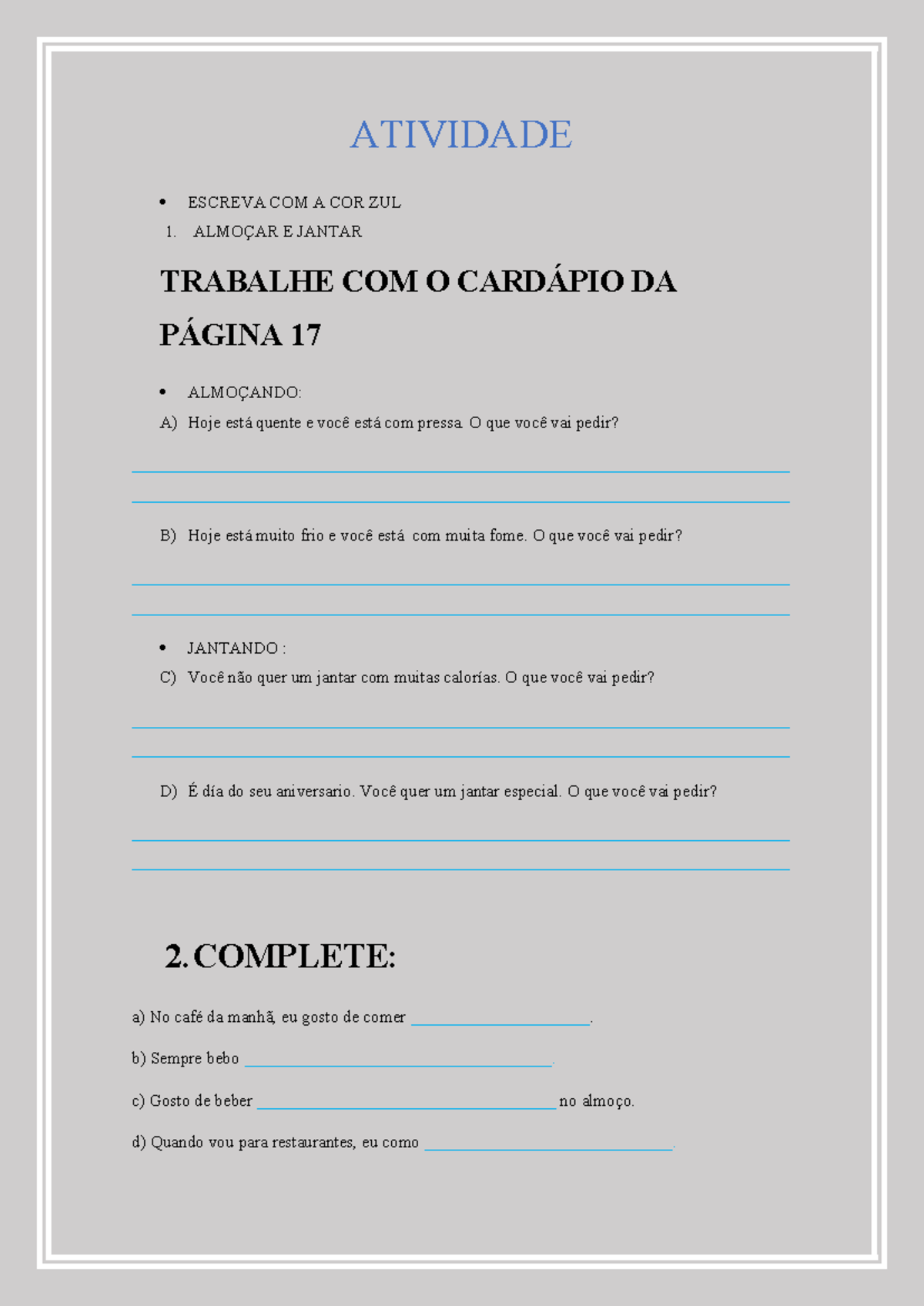Exercícios - vocabulario de comida - ATIVIDADE ESCREVA COM A COR ZUL 1 ...