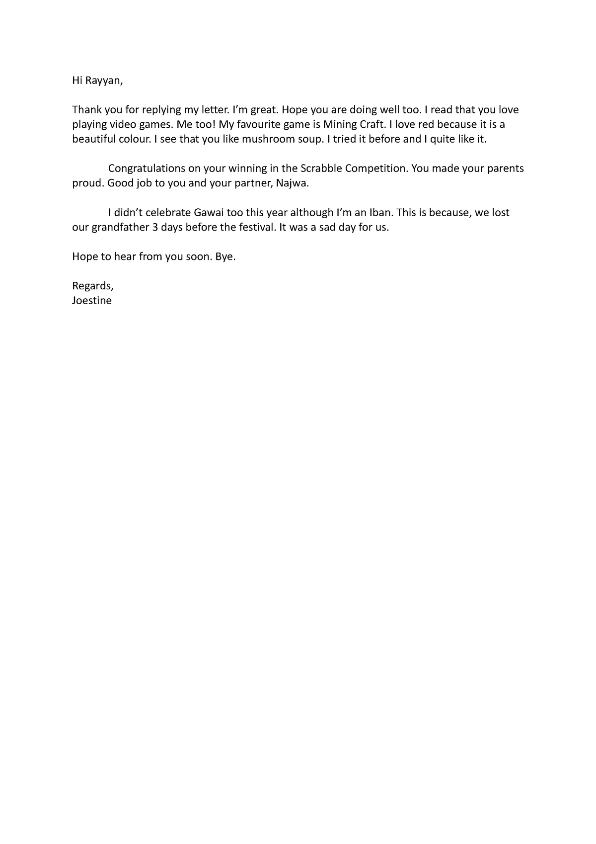 Hi Rayyan (Joestine's letter) - Hi Rayyan, Thank you for replying my le ...