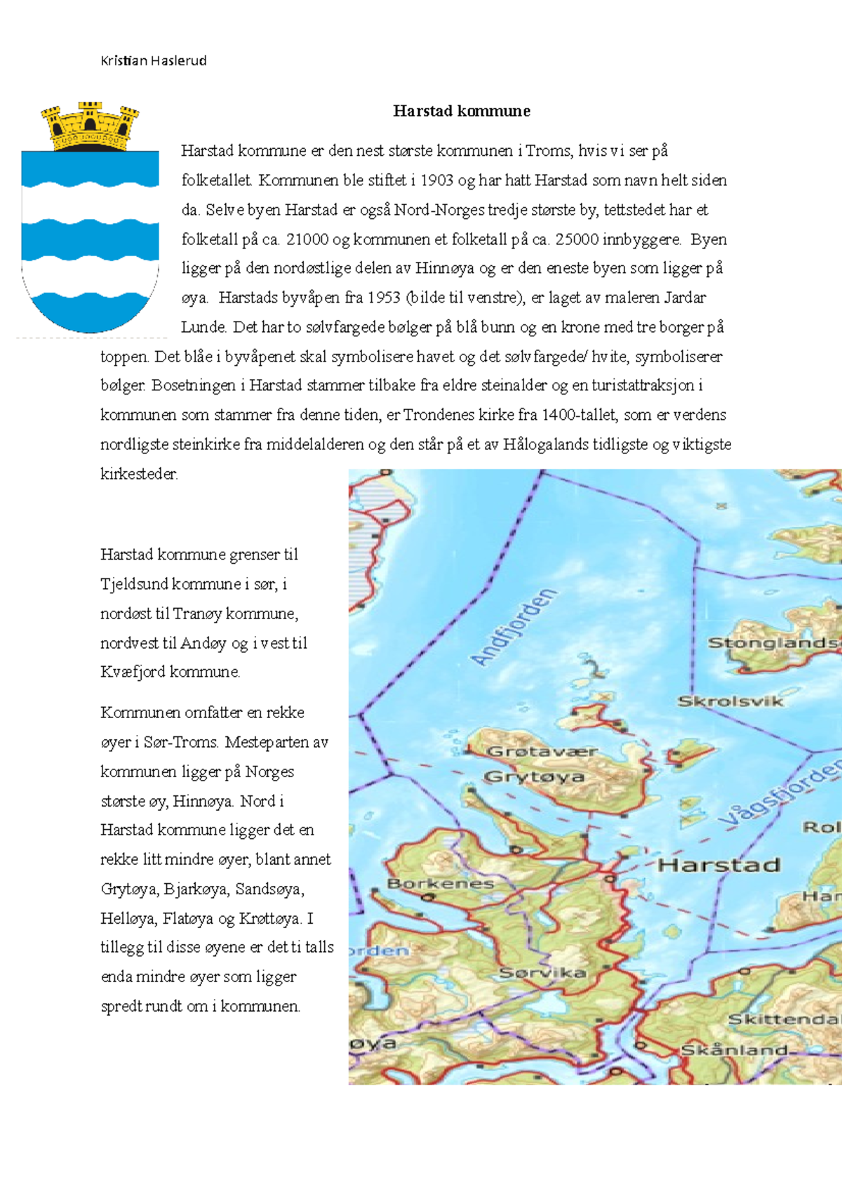 Harstad Kommune - Harstad Kommune Harstad Kommune Er Den Nest Største ...