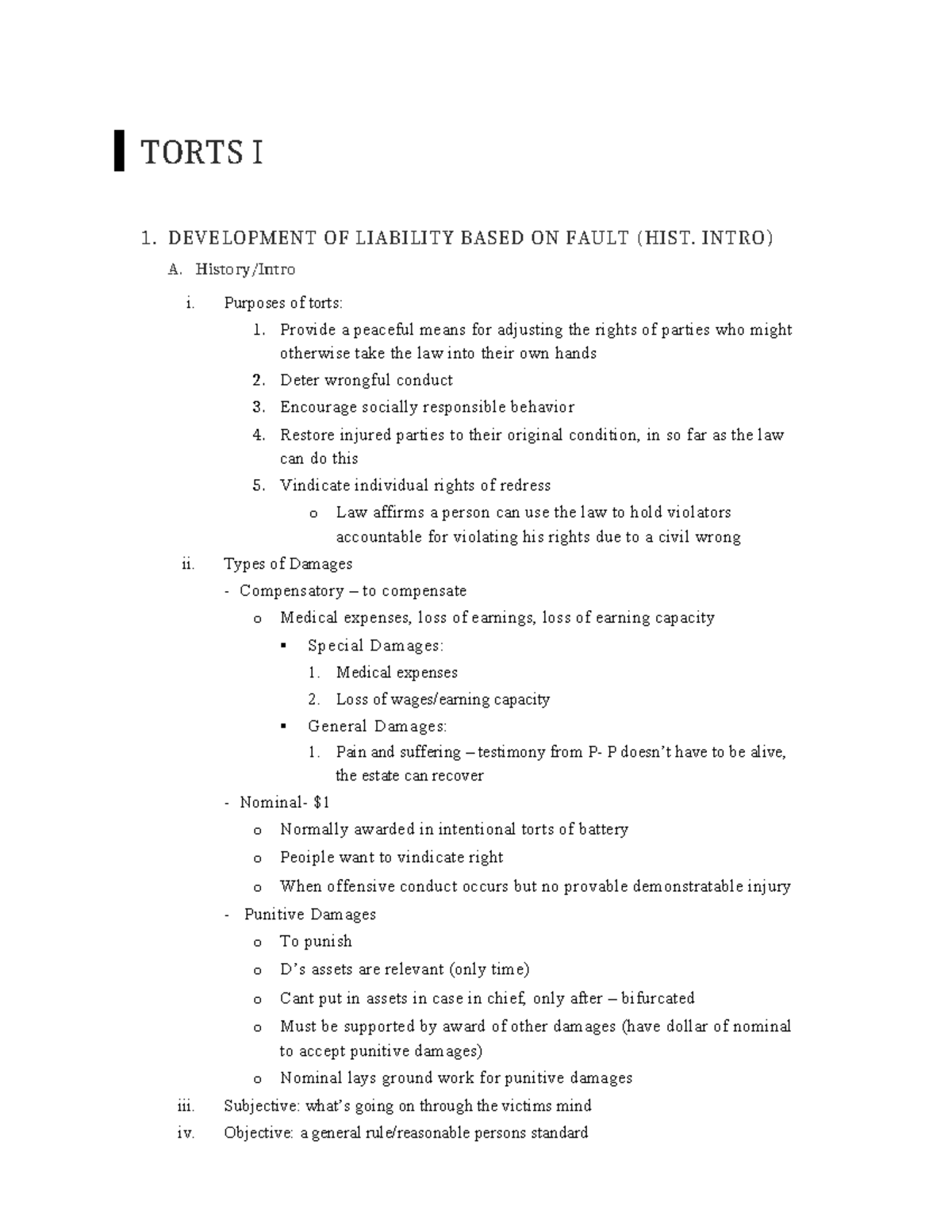 Torts Outline Torts I 1 Development Of Liability Based On Fault Hist Intro A History