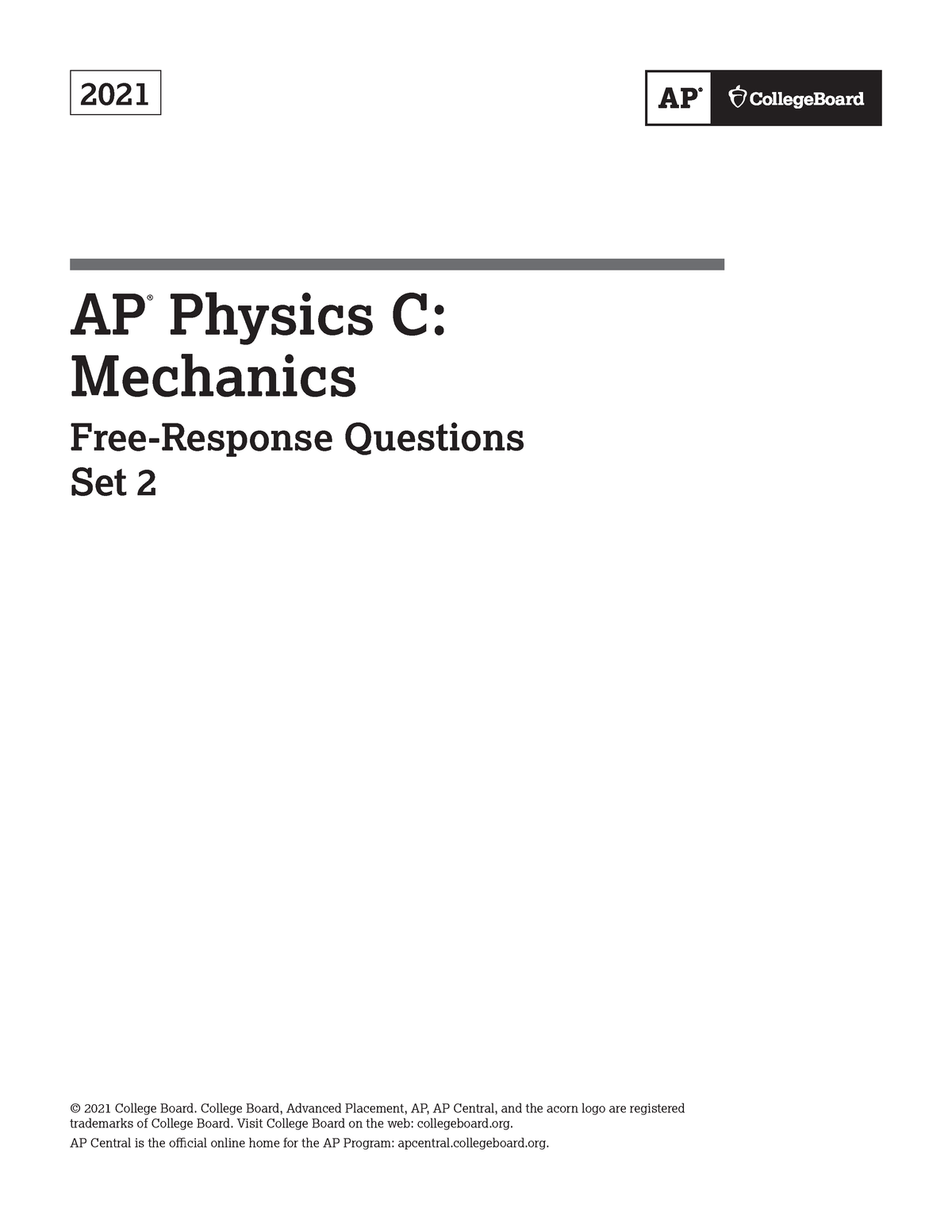 Ap21 frq physics c mechanics set 2 2021 AP ® Physics C Mechanics
