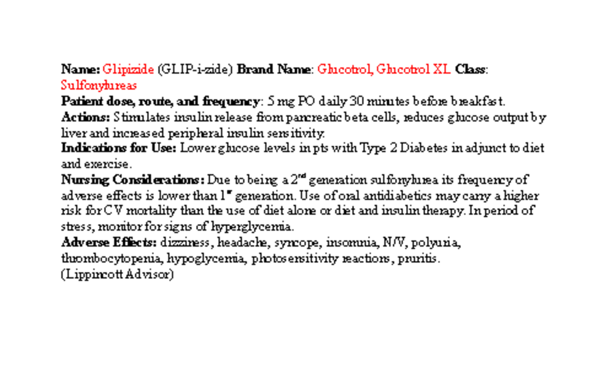Glipizide notes Name Glipizide (GLIPizide) Brand Name Glucotrol