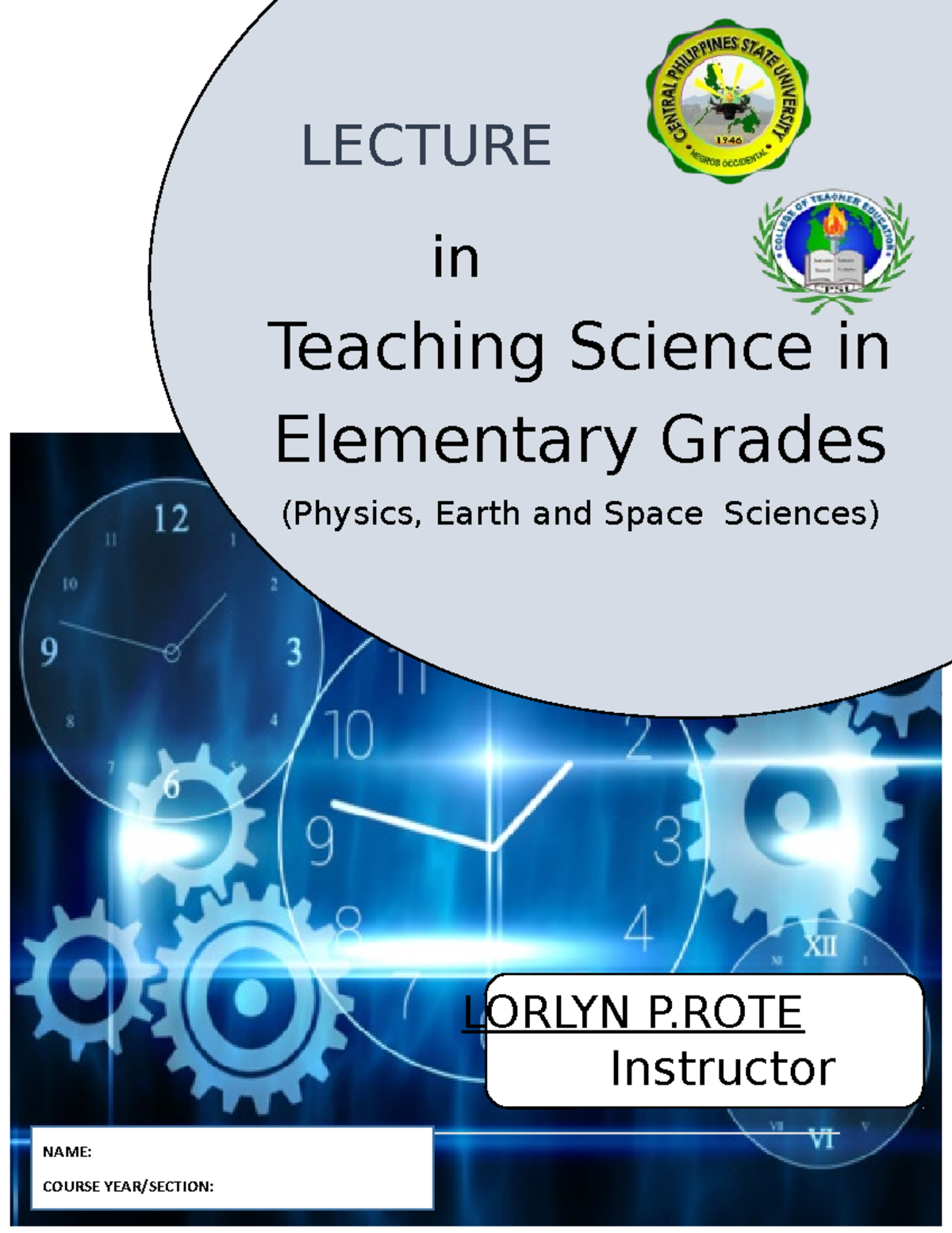 Teaching Science in Elementary Grades 1 P a g e LECTURE NOTES in