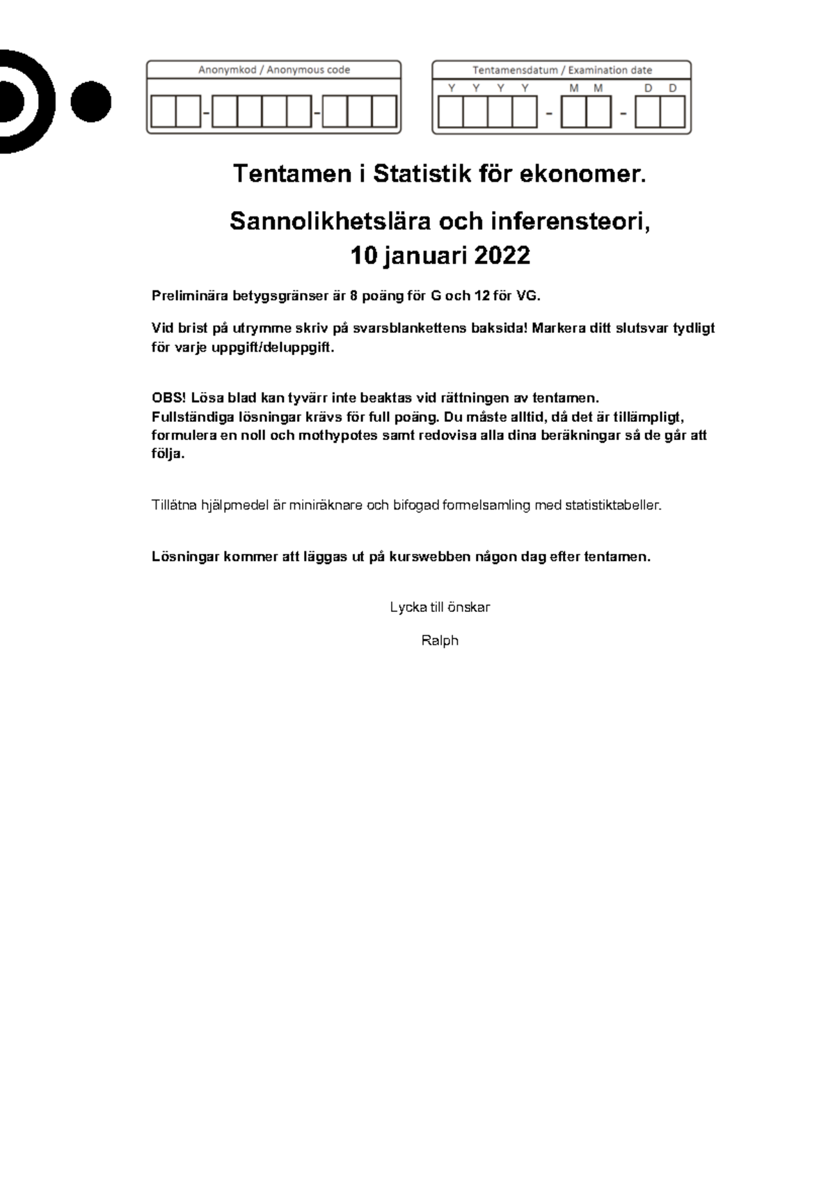 Tenta 20220110 sannolikhet inferens Tentamen i Statistik för