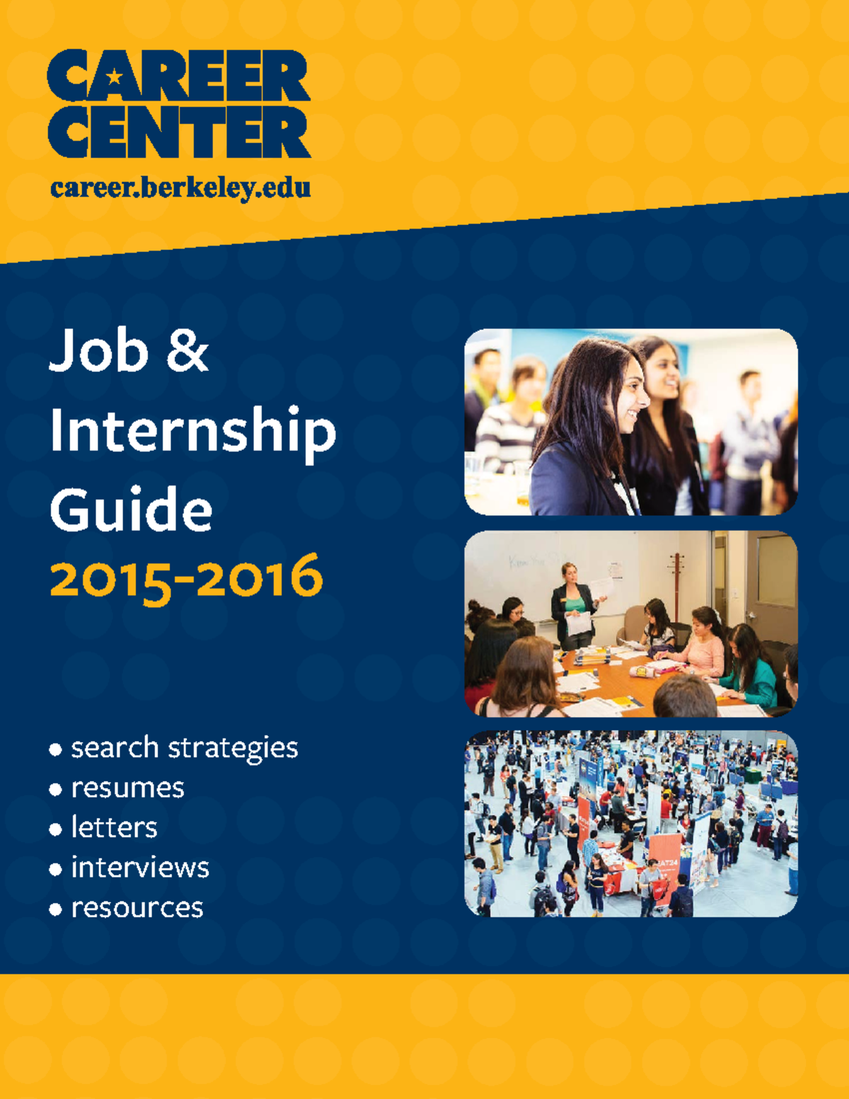 Berkeley Job Guide cool resource Job & Internship Guide • search strategies • resumes