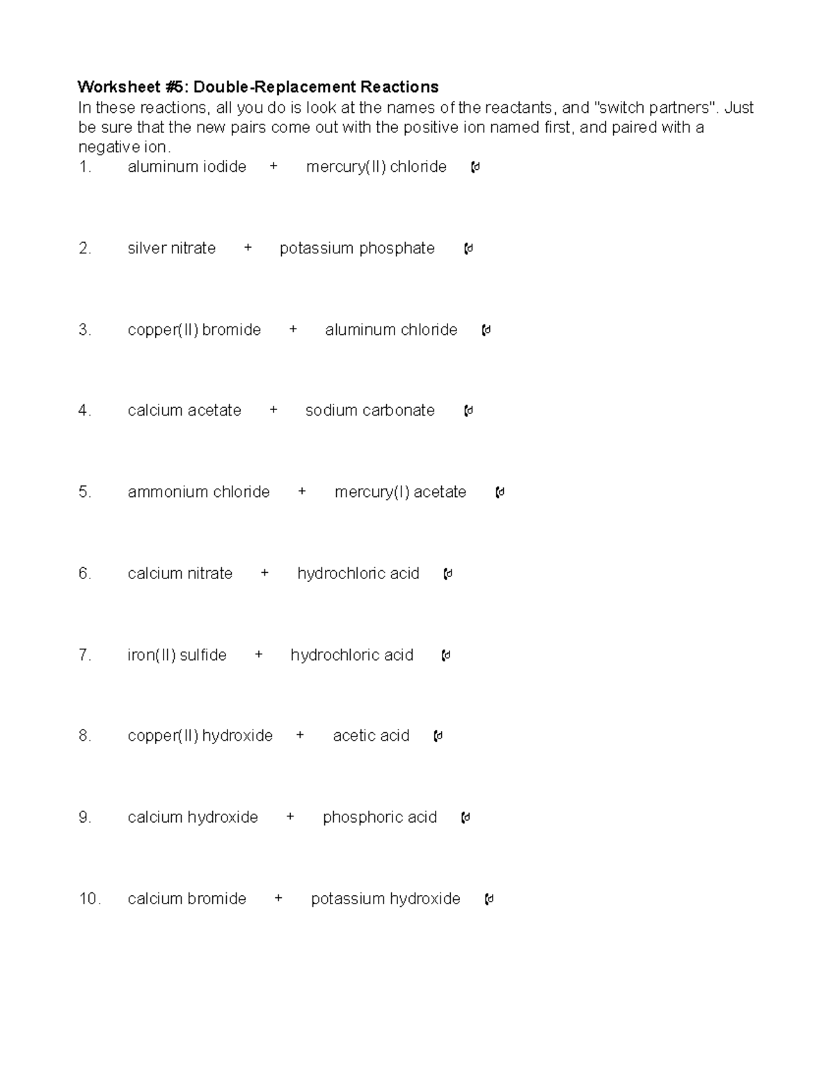L7. Double Displacement Worksheet 2013 - Worksheet #5: Double-Replacement  Reactions In these - Studocu