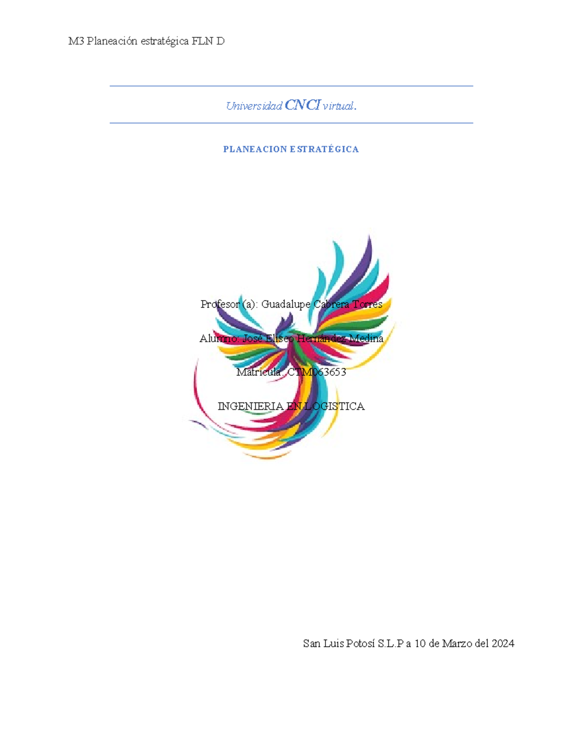 Actv 1 Planeacion Estrategica - Universidad CNCI virtual. PLANEACION ...