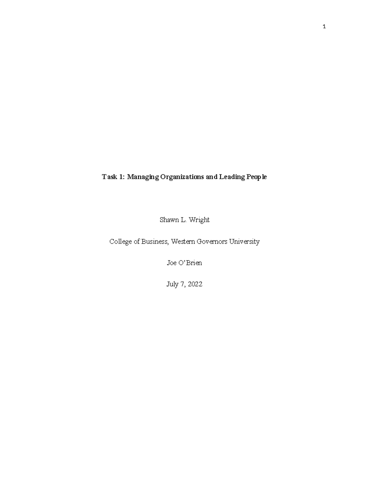 C200 Task 1 - Task 1: Managing Organizations And Leading People Shawn L ...