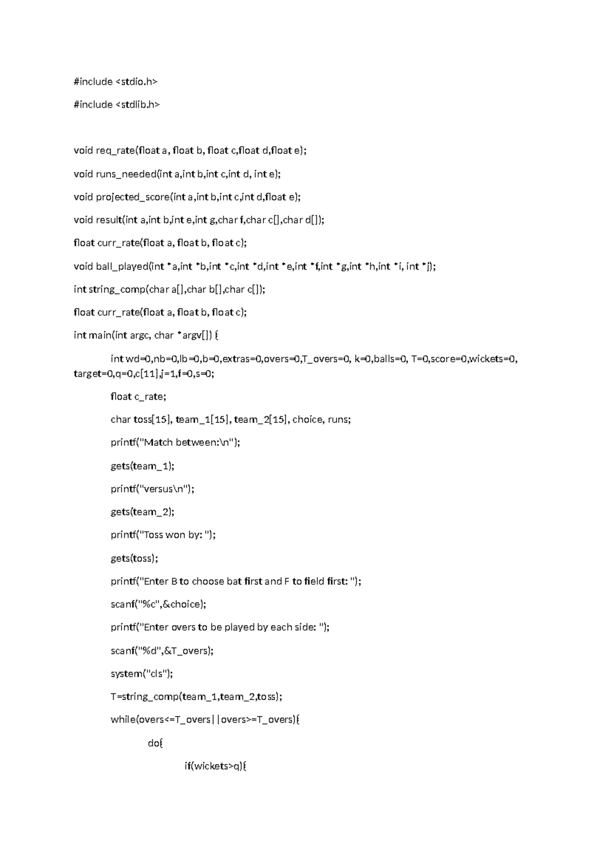 Cricket score card - #include #include void req_rate(float a, float b ...