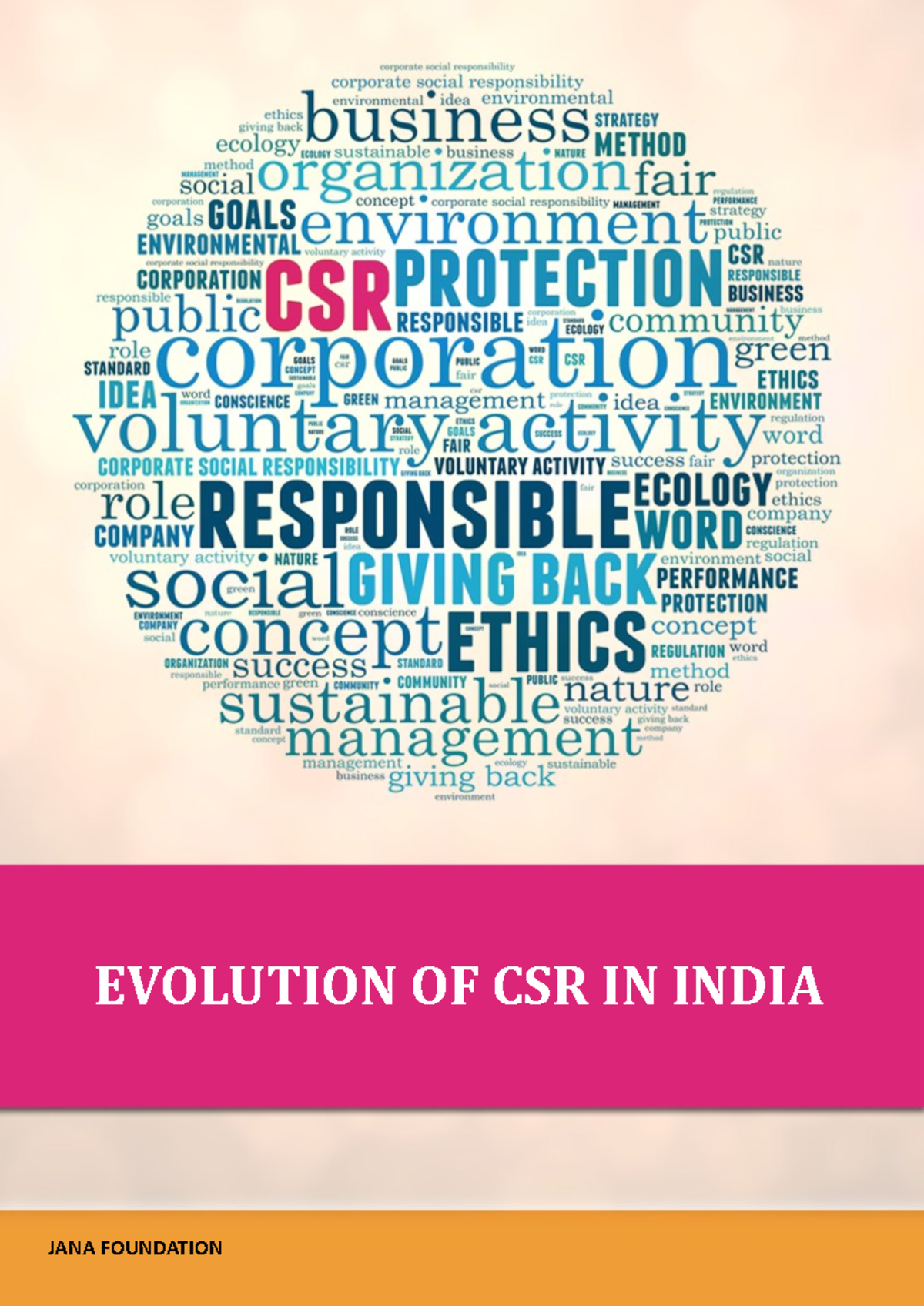 Evolution of csr in india - Jana Foundation EVOLUTION OF CSR IN INDIA ...