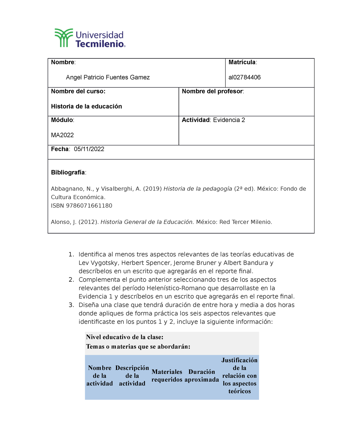 Evidencia 2 HEC - hola - Nombre: Angel Patricio Fuentes Gamez Matrícula ...