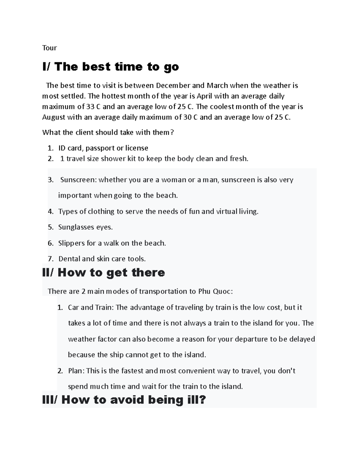 Phú Quốc tour . Tour I/ The best time to go The best time to