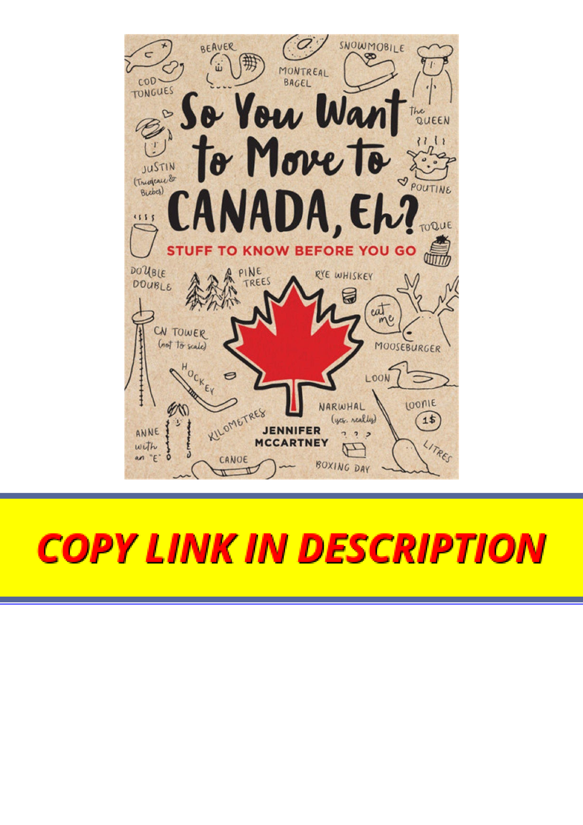 Download So You Want To Move To Canada Eh Stuff To Know Before You Go ...