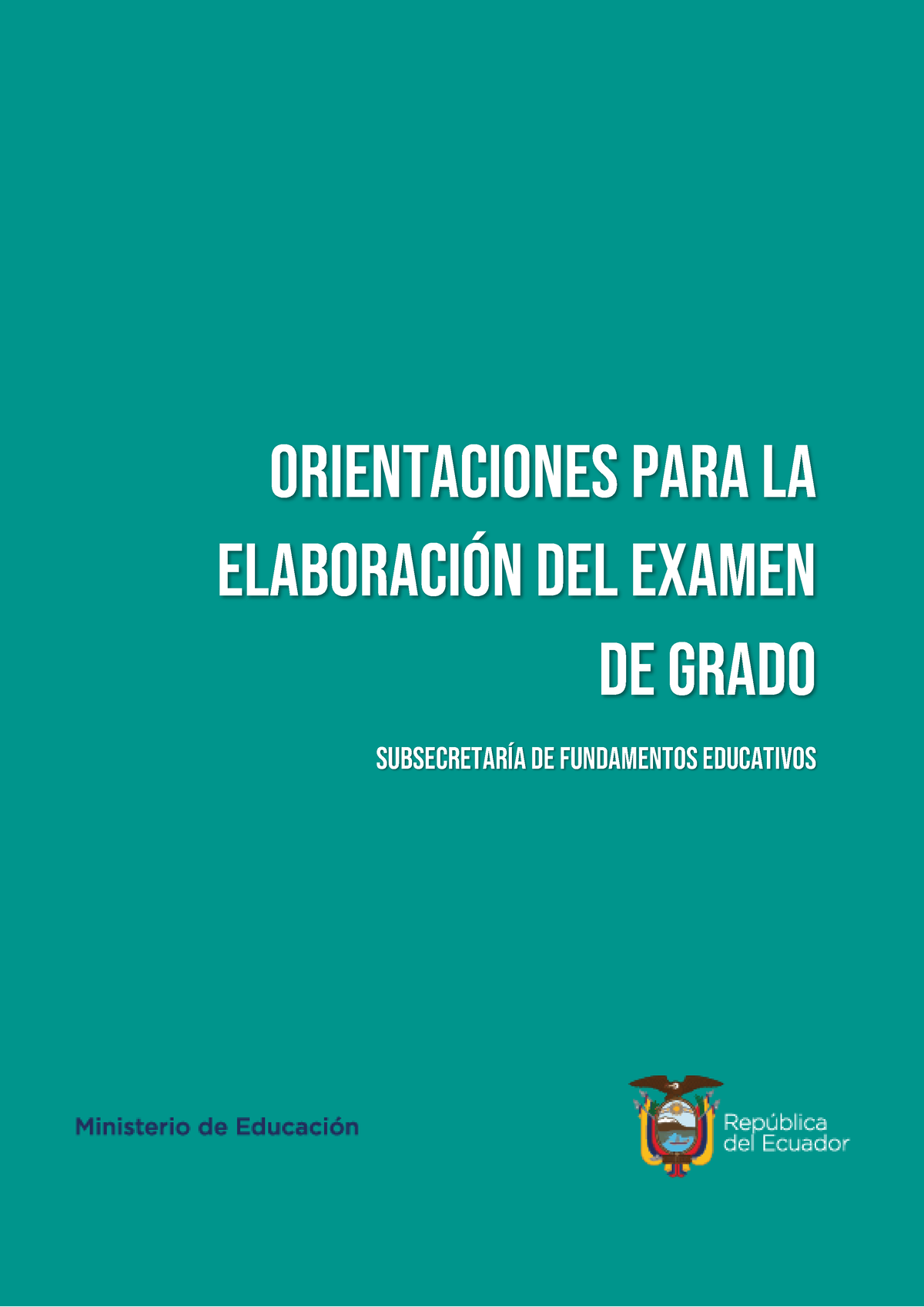 Orientaciones Para La Elaboracion Del Examen De Grado - ORIENTACIONES ...