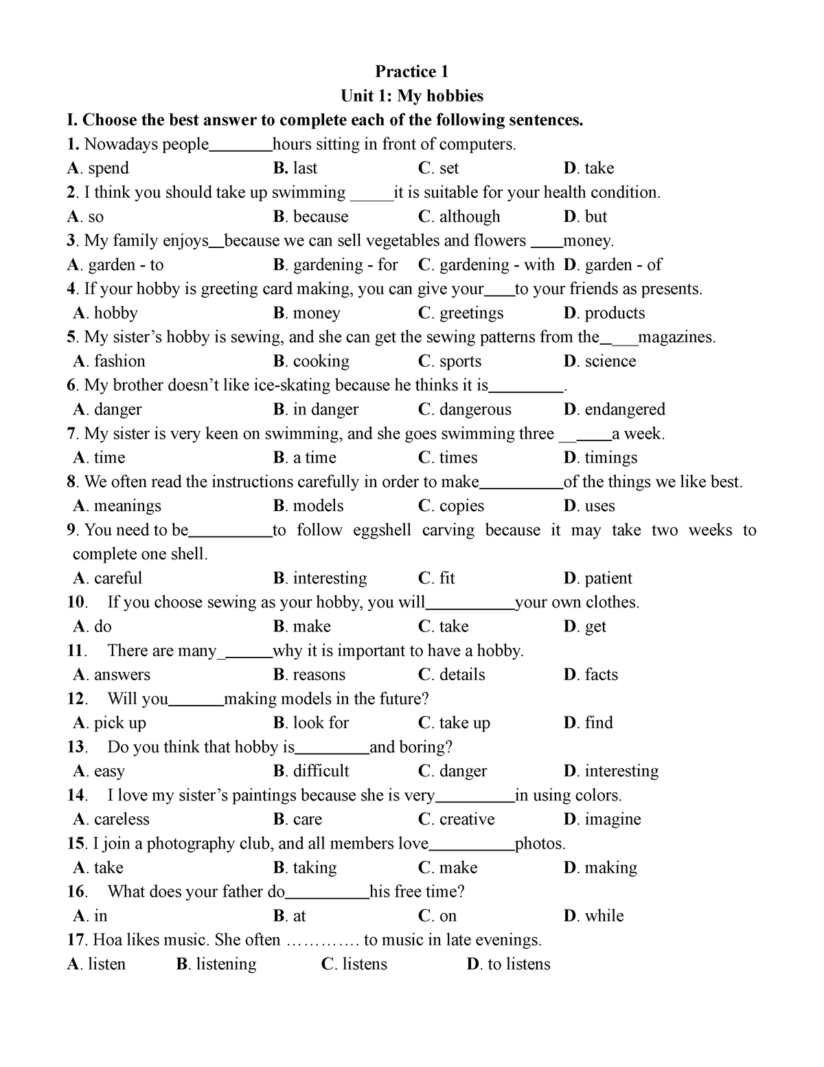 Practice 1 - u1 - Practice 1 Unit 1: My hobbies I. Choose the best ...