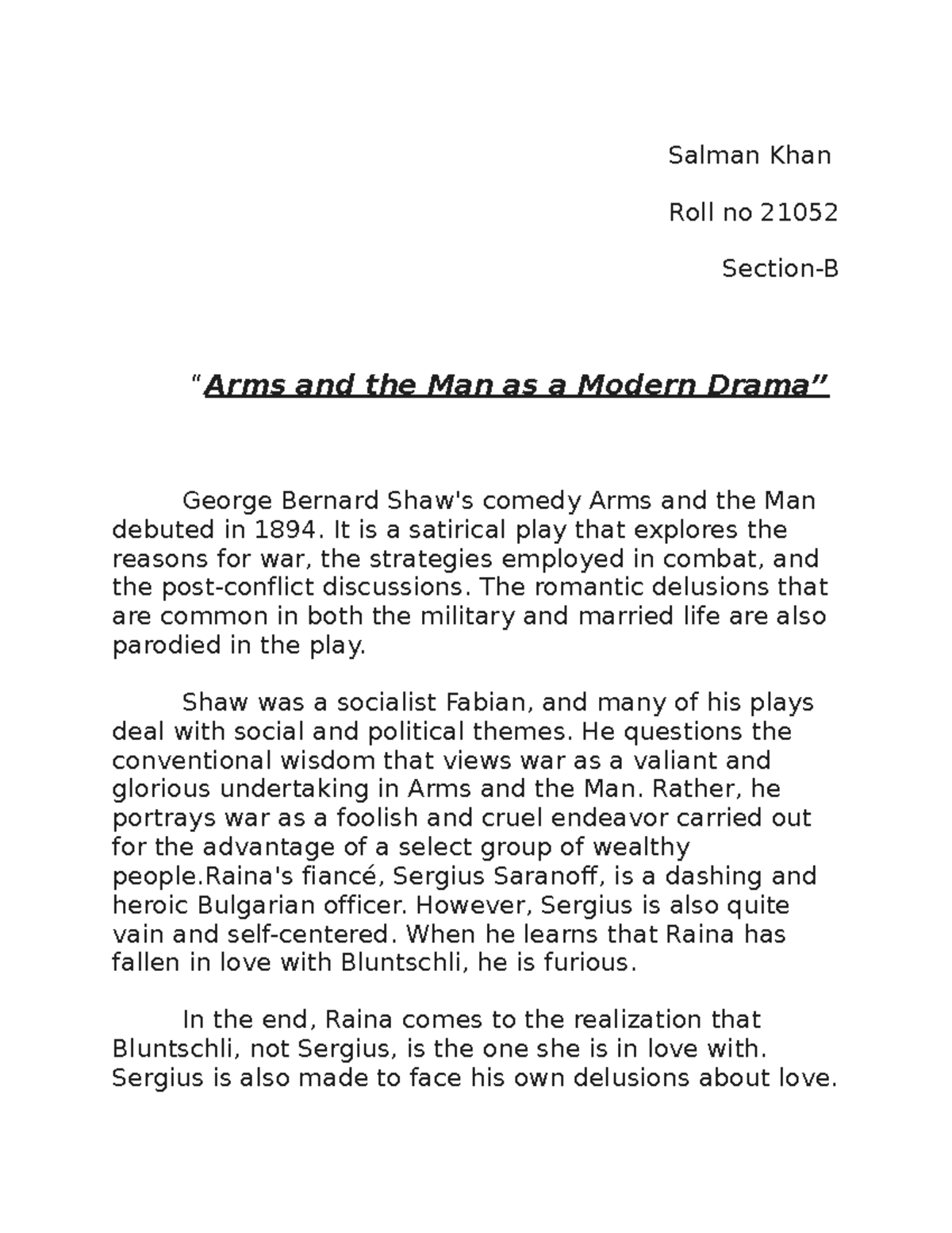 “Arms and the Man as a Modern Drama” by GB Shaw Salman Khan Roll no