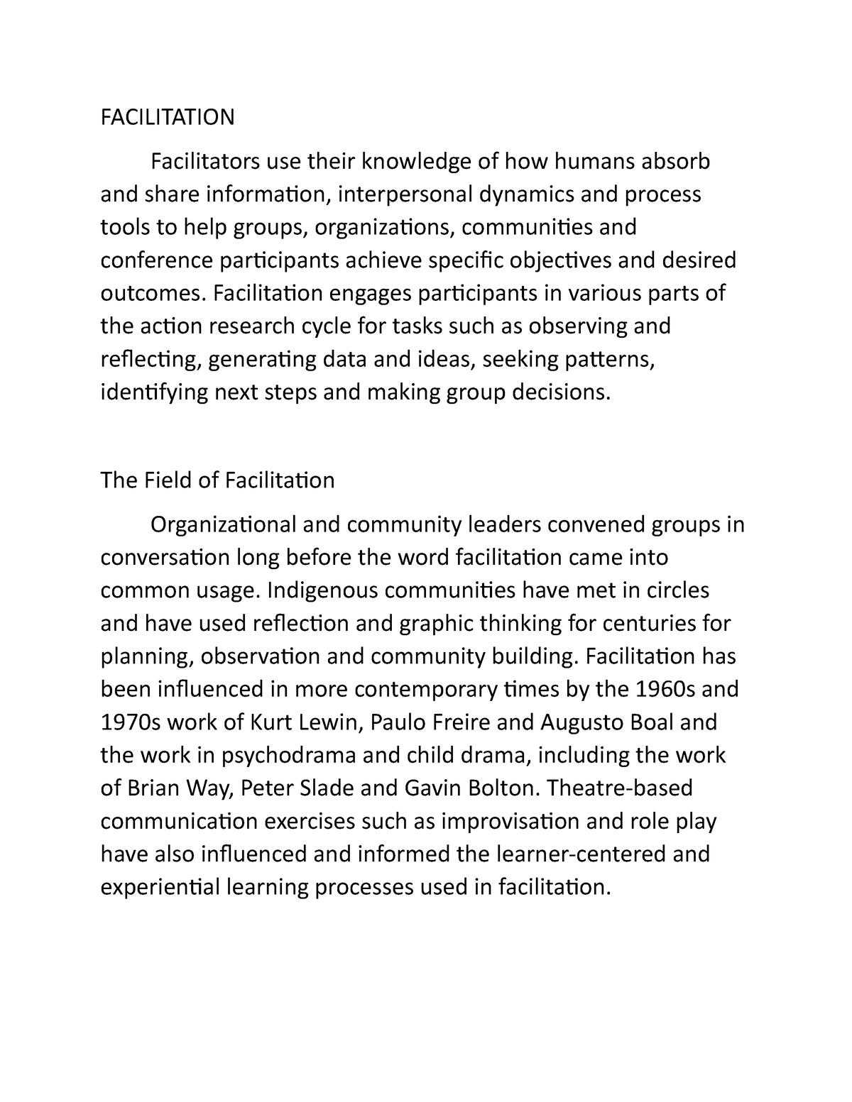 The Field Of Facilitation - FACILITATION Facilitators Use Their ...