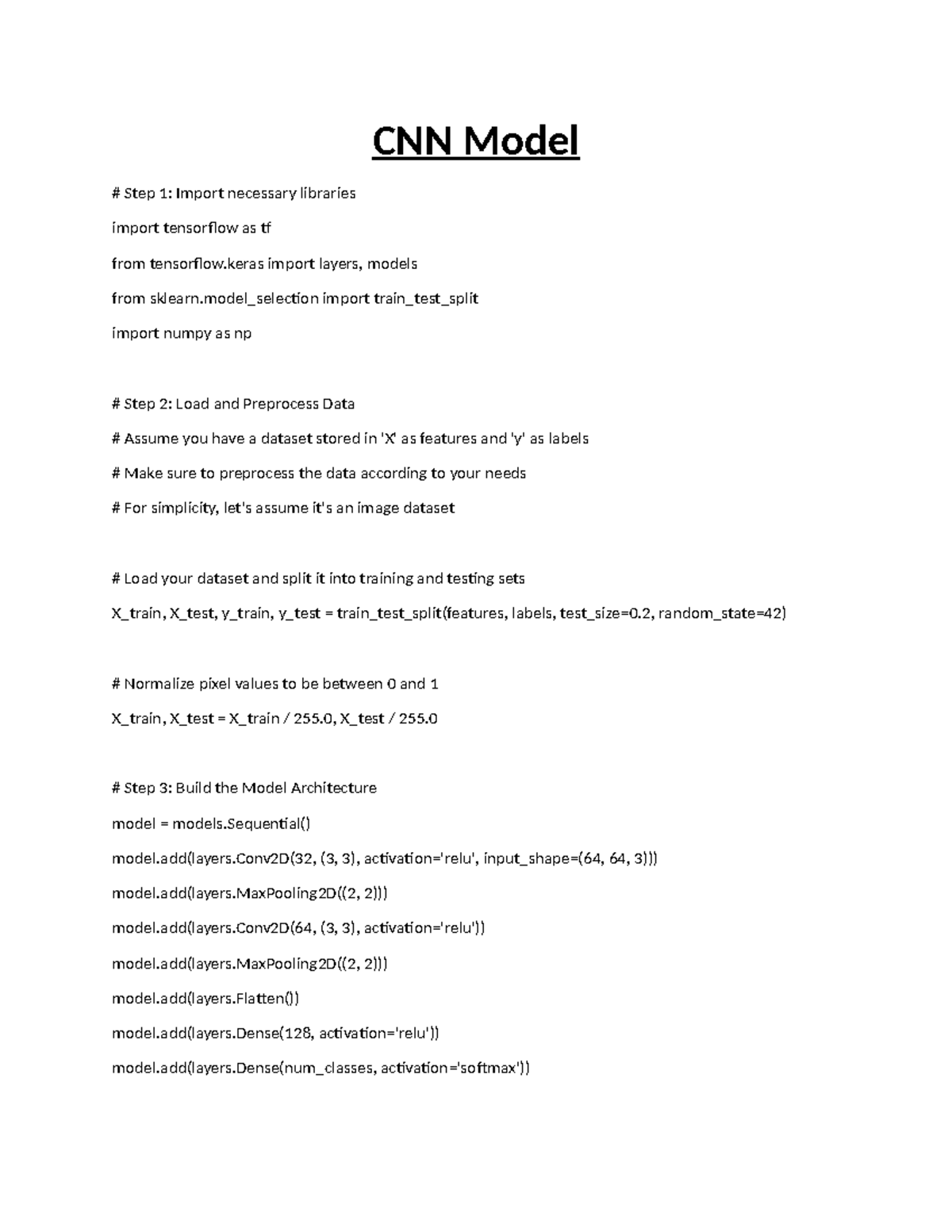 Basic code for Deep learning model - CNN Model # Step 1: Import ...