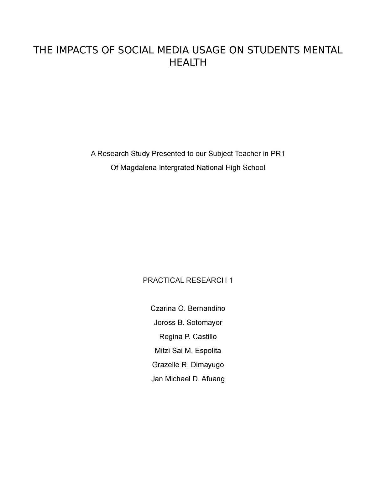 THE Impacts OF Social Media Usage ON Students Mental Health group 1 