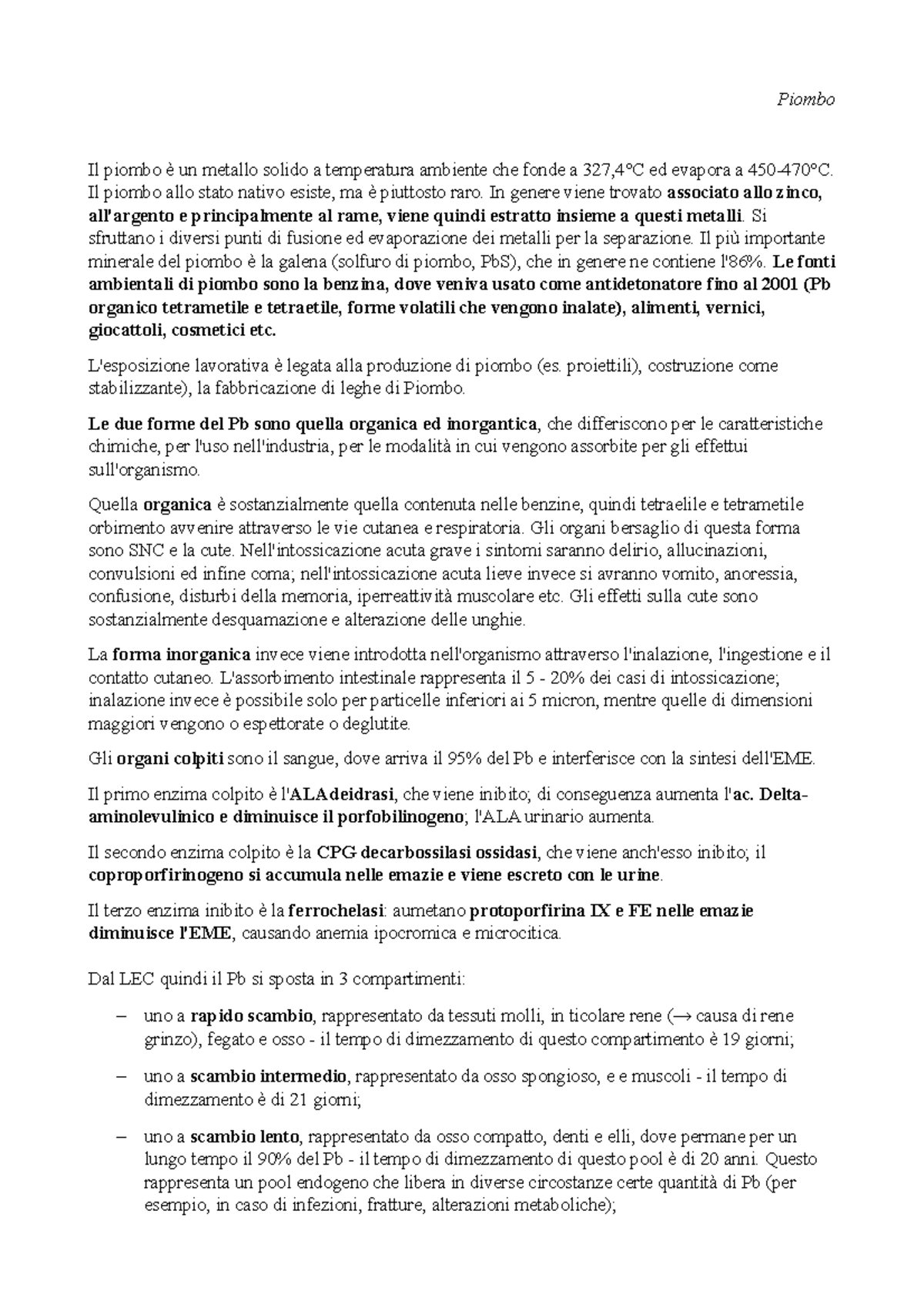Medicina del lavoro Piombo Piombo Il piombo è un metallo solido a temperatura ambiente che