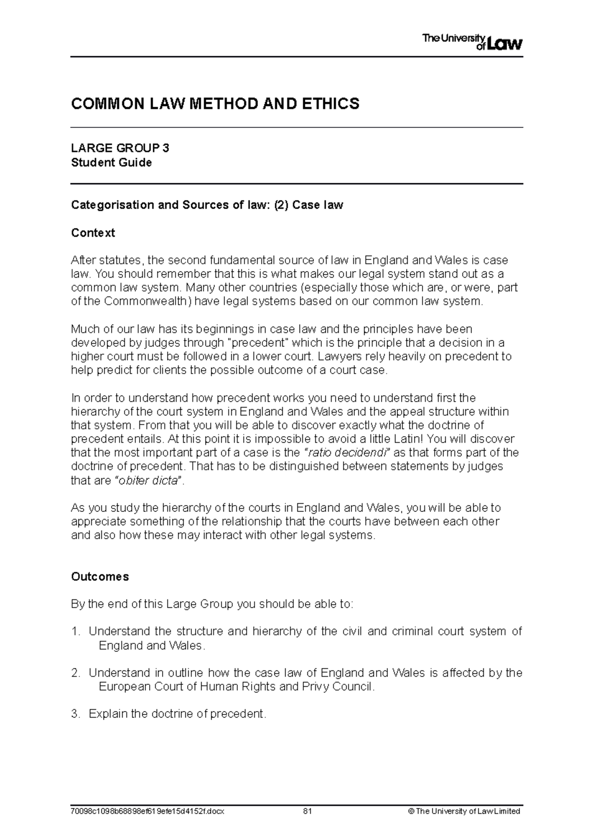 LG3 - student guide - Lecture notes 3 - COMMON LAW METHOD AND ETHICS ...