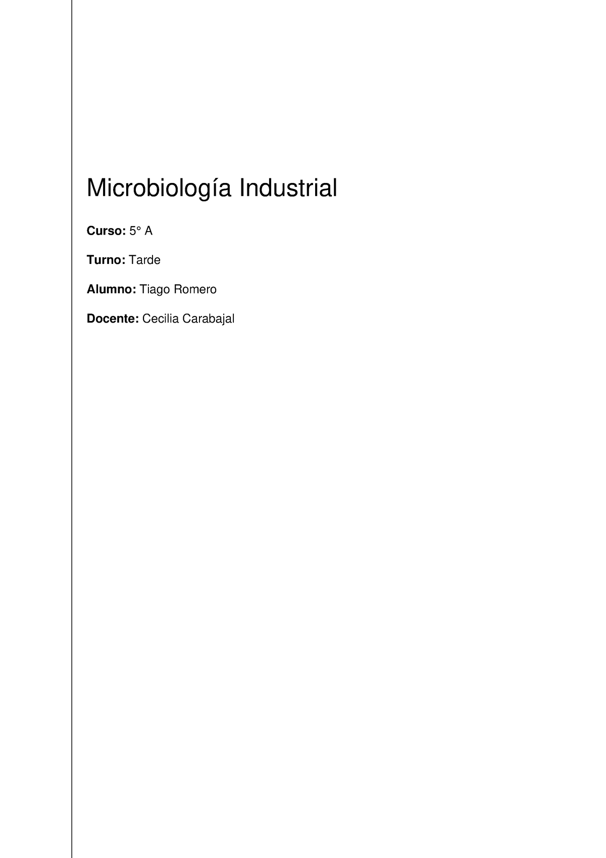 Microbiología Industrial - Microbiología Industrial Curso: 5° A Turno ...