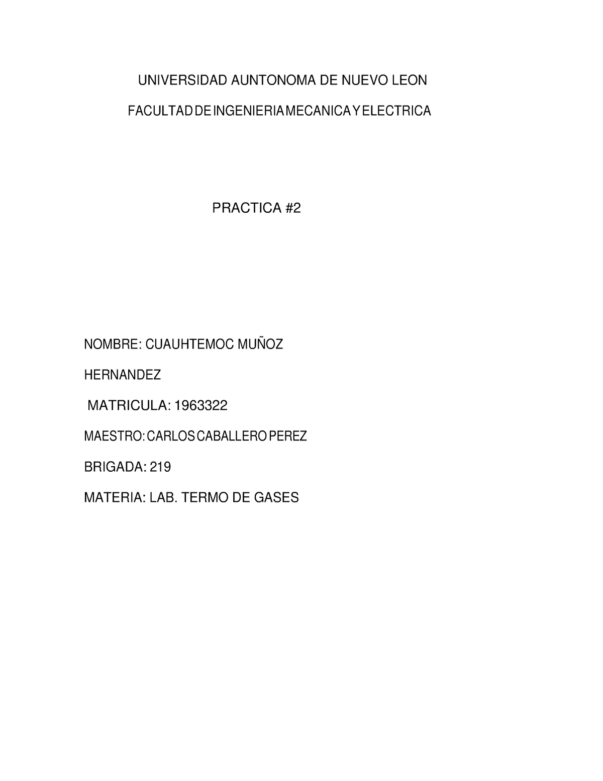 Practica 2 LAB. Termo DE Gases - Termodinámica De Gases Y Vapores Y ...