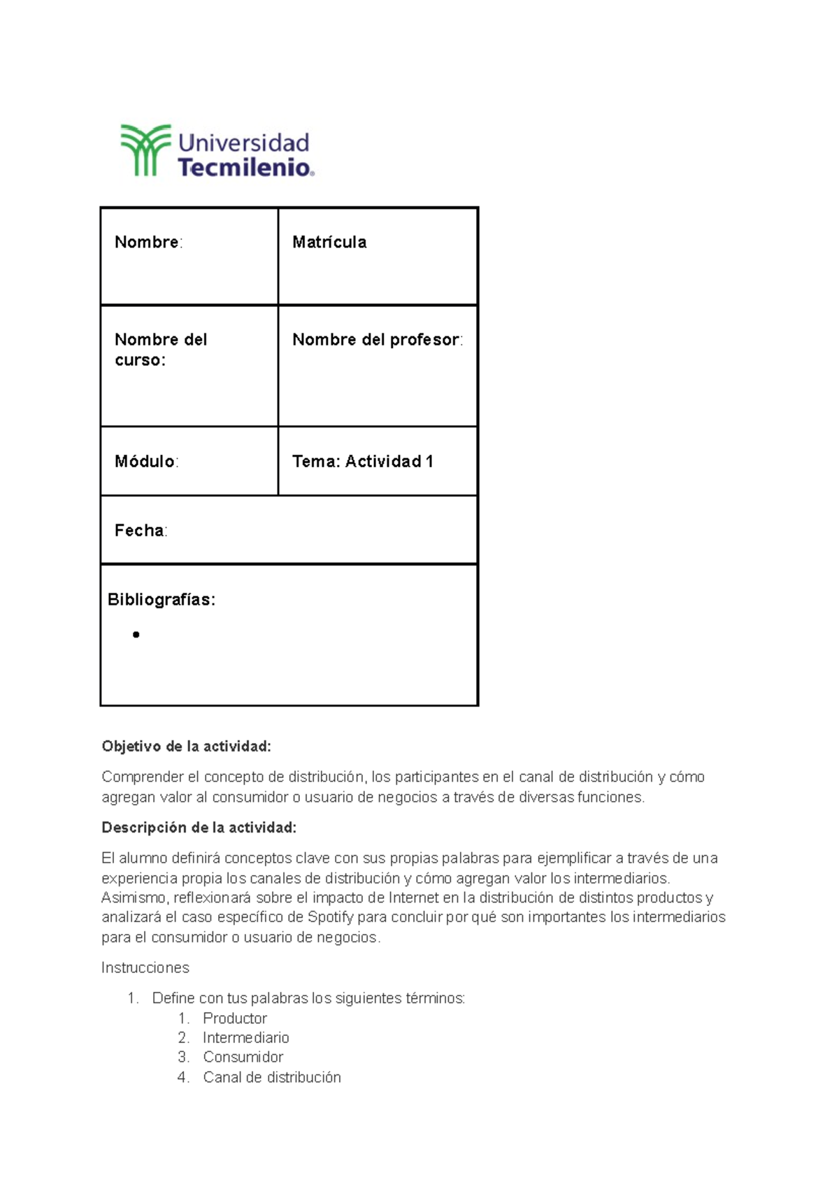 Act 1 Canales - Actividad 1 - Nombre : Matrícula Nombre del curso ...