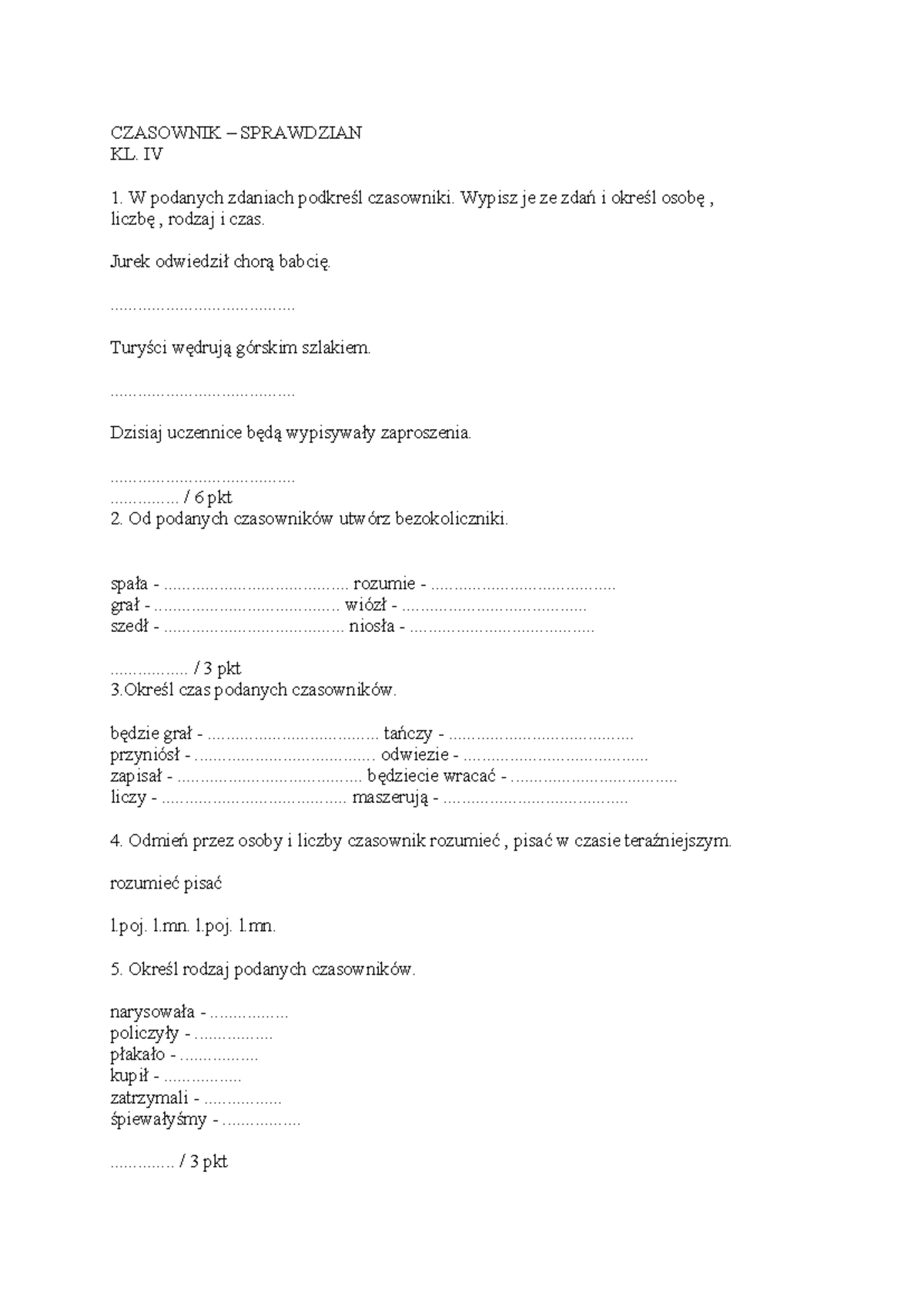 Czasownik TEST - CZASOWNIK – SPRAWDZIAN KL. IV W podanych zdaniach